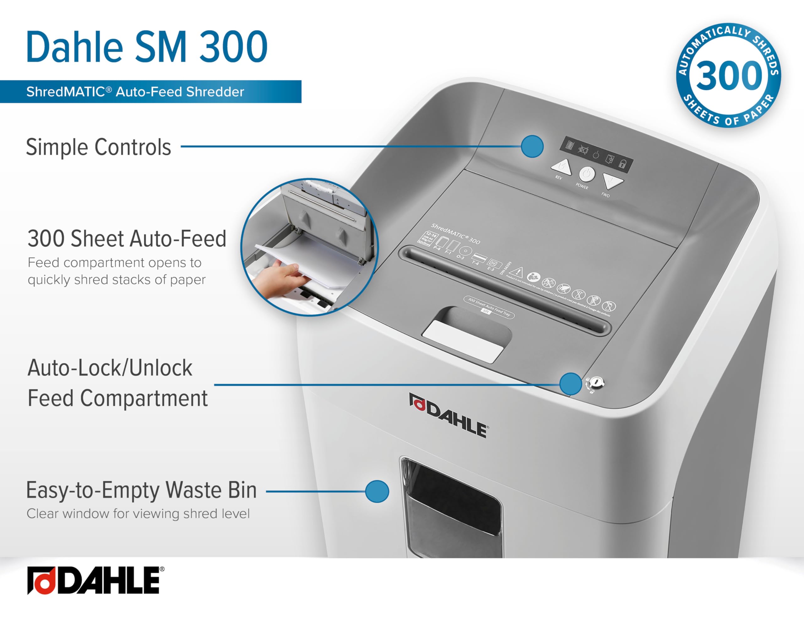 Dahle ShredMATIC SM 300 Auto-Feed Paper Shredder, 300 Sheet Locking bin, Oil-Free, Jam Protection, Security Level P-4, 3-5 Users