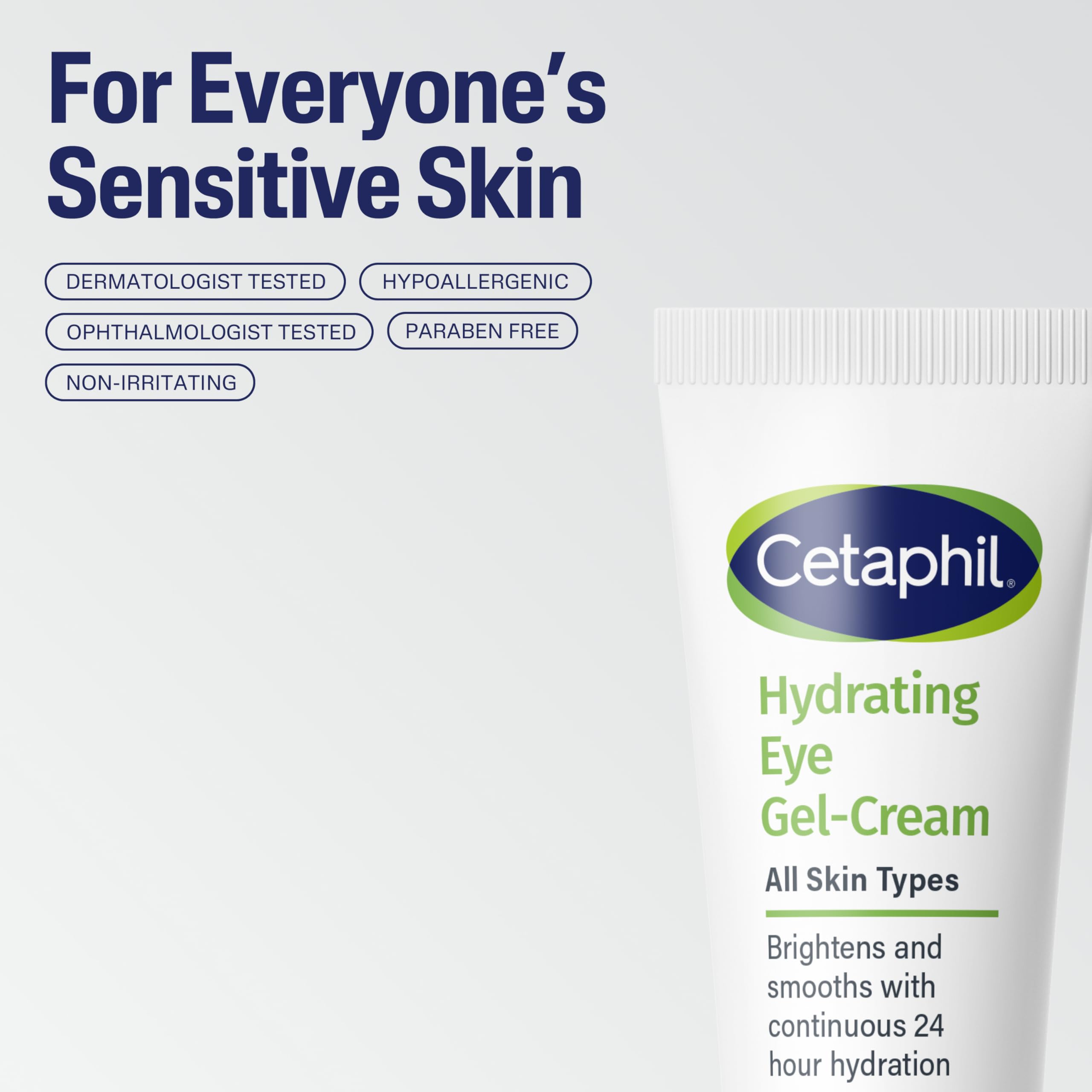 Cetaphil Hydrating Eye Gel-Cream, With Hyaluronic Acid, 0.5 Fl oz, Brightens and Smooths Under Eyes, 24 Hour Hydration for All Skin Types, (Packaging May Vary)