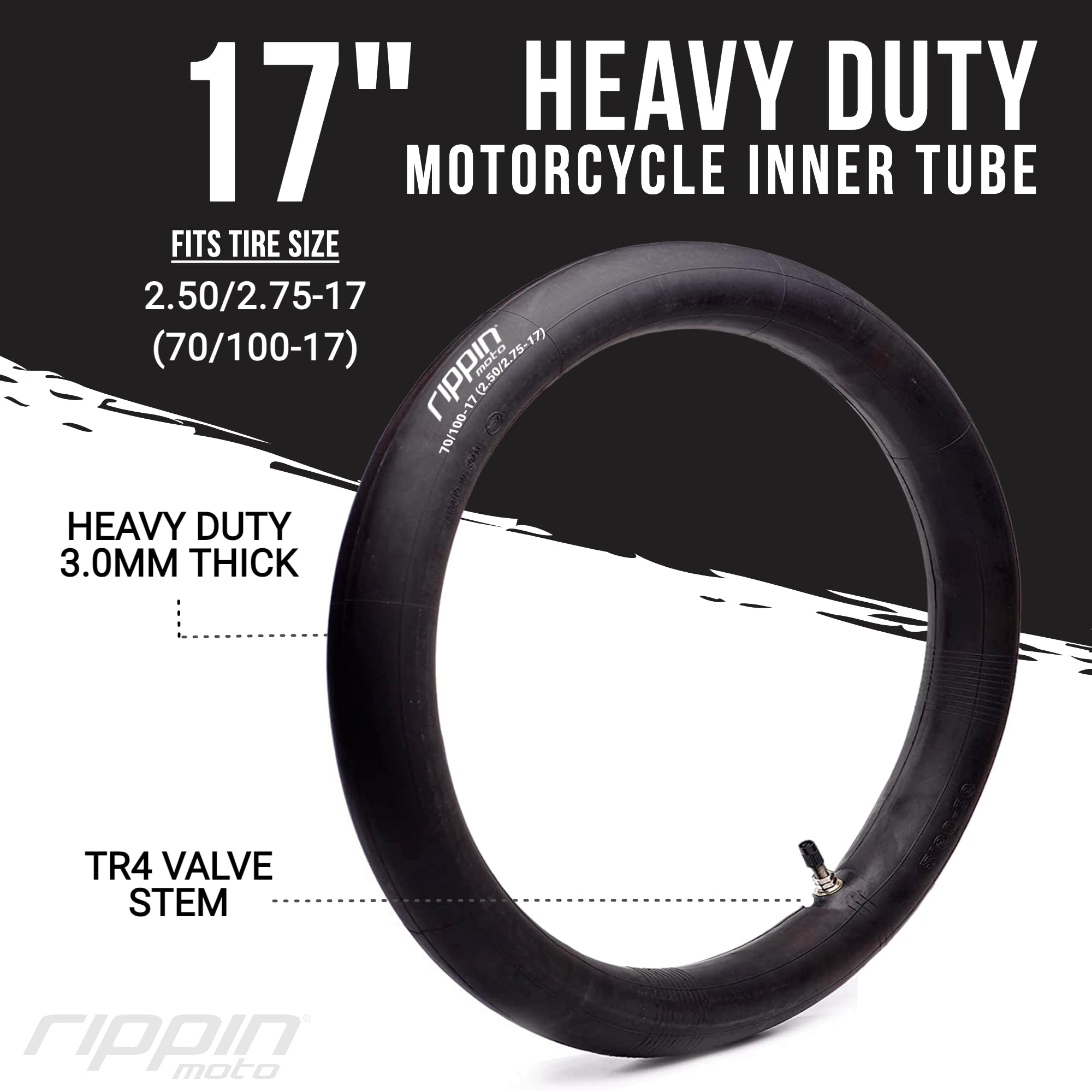 Rippin Moto 2.50/2.75-17 Heavy Duty Dirt Bike Inner Tube (70/100-17) 3.0mm Thick - TR4 Valve - Fits Most 17" (2.50/2.75 x 17) Trail Dirt Bike Tires