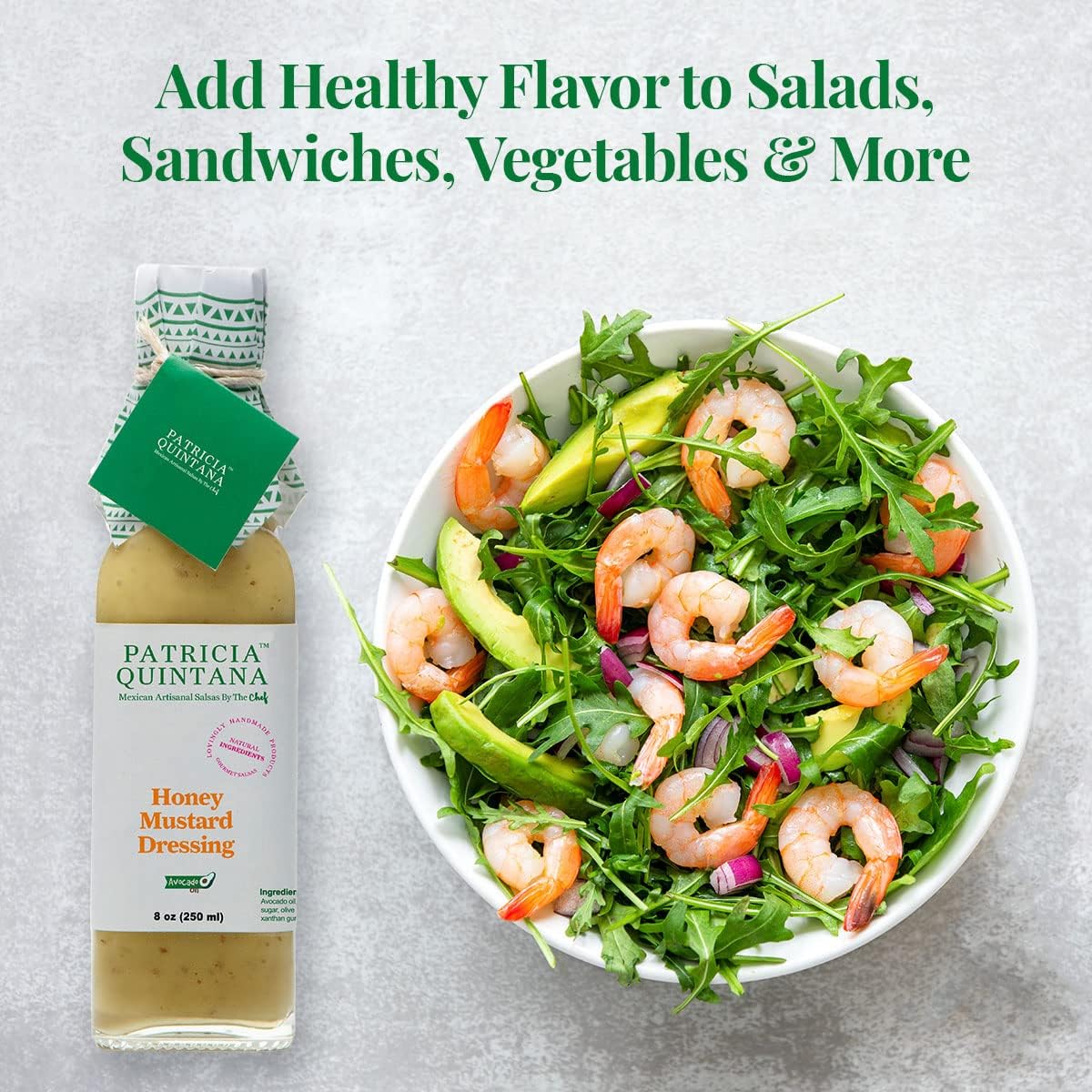 Patricia Quintana Honey Mustard Premium Dressing - Flavorful Artisanal Salad Dressing and Marinade, Made with Virgin Avocado Oil. Perfect for salads, wraps, sandwiches, vegetables and more. (8 oz Bottle)