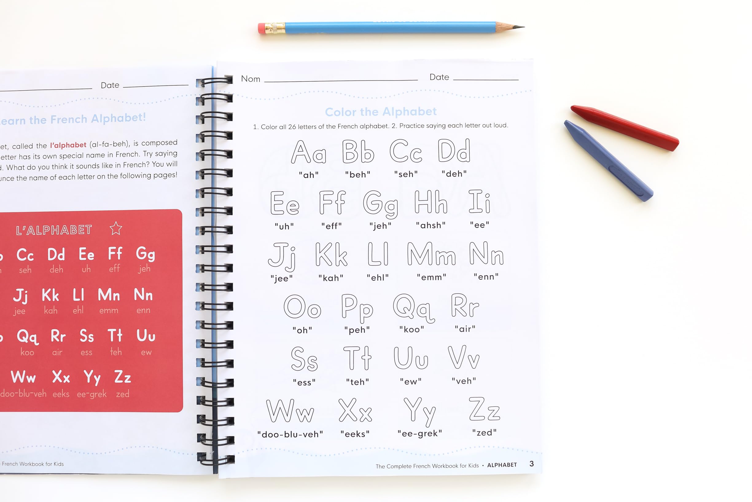 The French Workbook for Kids: A Fun and Easy Beginner's Guide to Learning French for Kids Grades K-5: Learn the Alphabet, Numbers, Colors, Shapes, Senses, Seasons and Other Essential Concepts