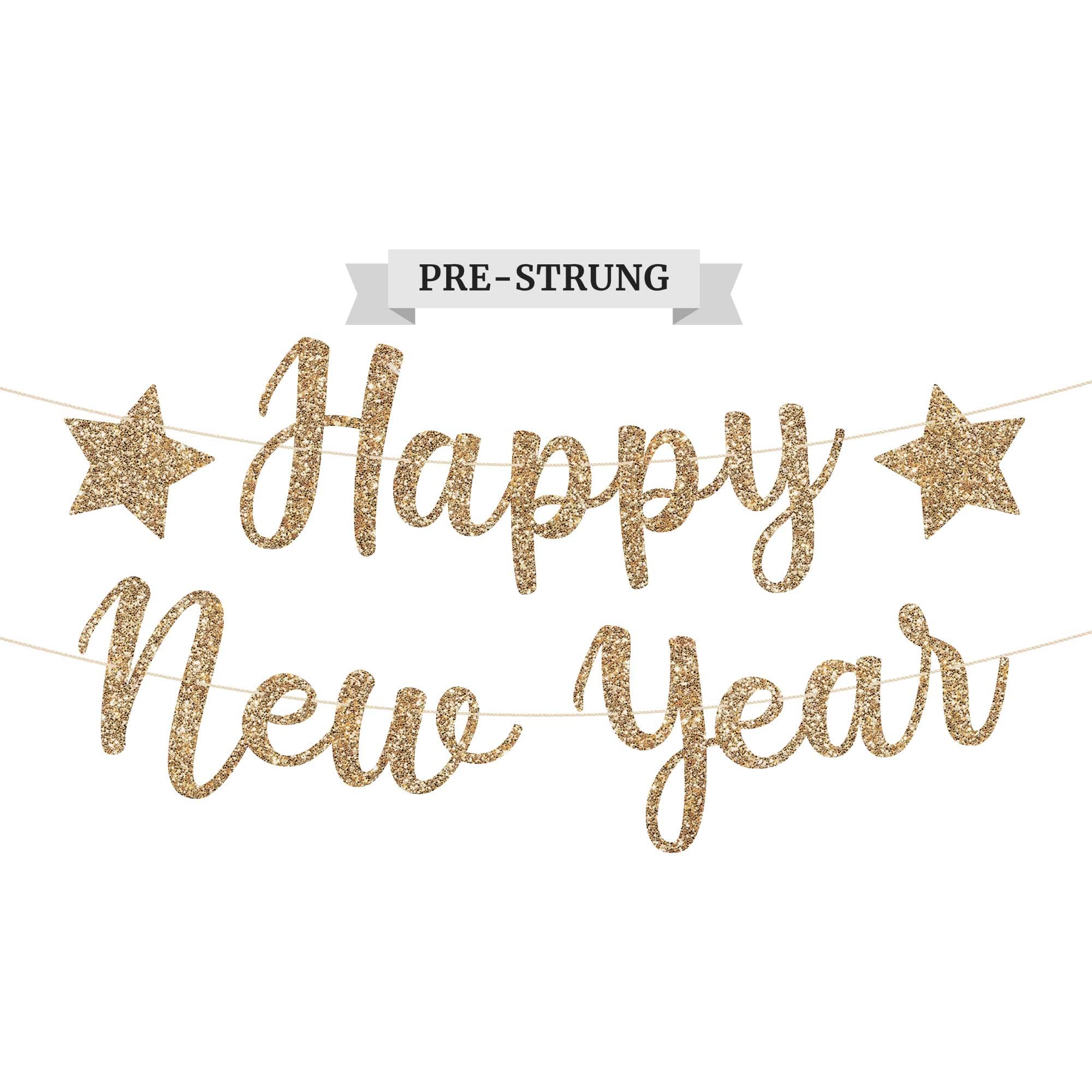 PreStrung Happy New Year Banner NO DIY Gold Glitter New Years Eve Party Banner in Script PreStrung Garland on 6 ft Strands Gold 2023 New Years Eve Party Supplies & Decorations & Decor. Did
