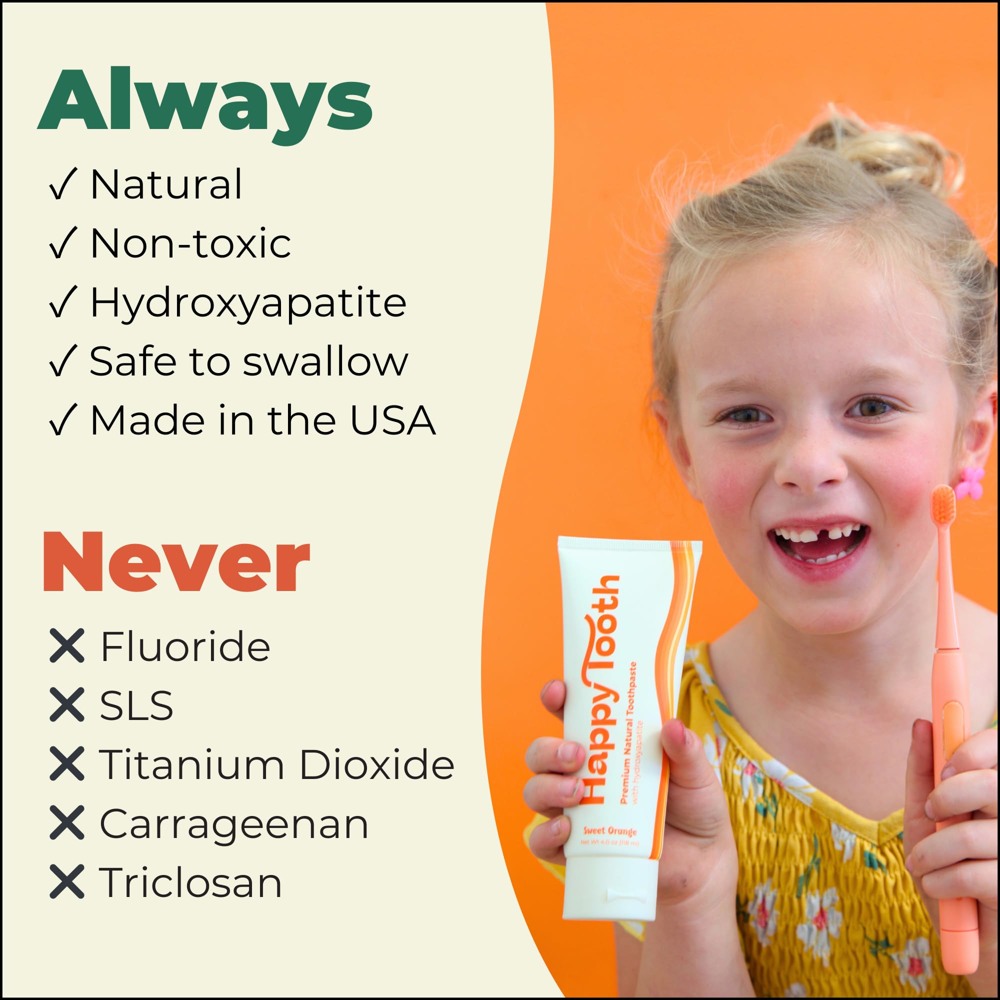 Happy Tooth Natural Hydroxyapatite Toothpaste - Fluoride Free, SLS Free - Whitening for Sensitive Teeth - Natural Ingredients - Dentist Formulated & Recommended - Adults & Kids - Sweet Orange 4 oz