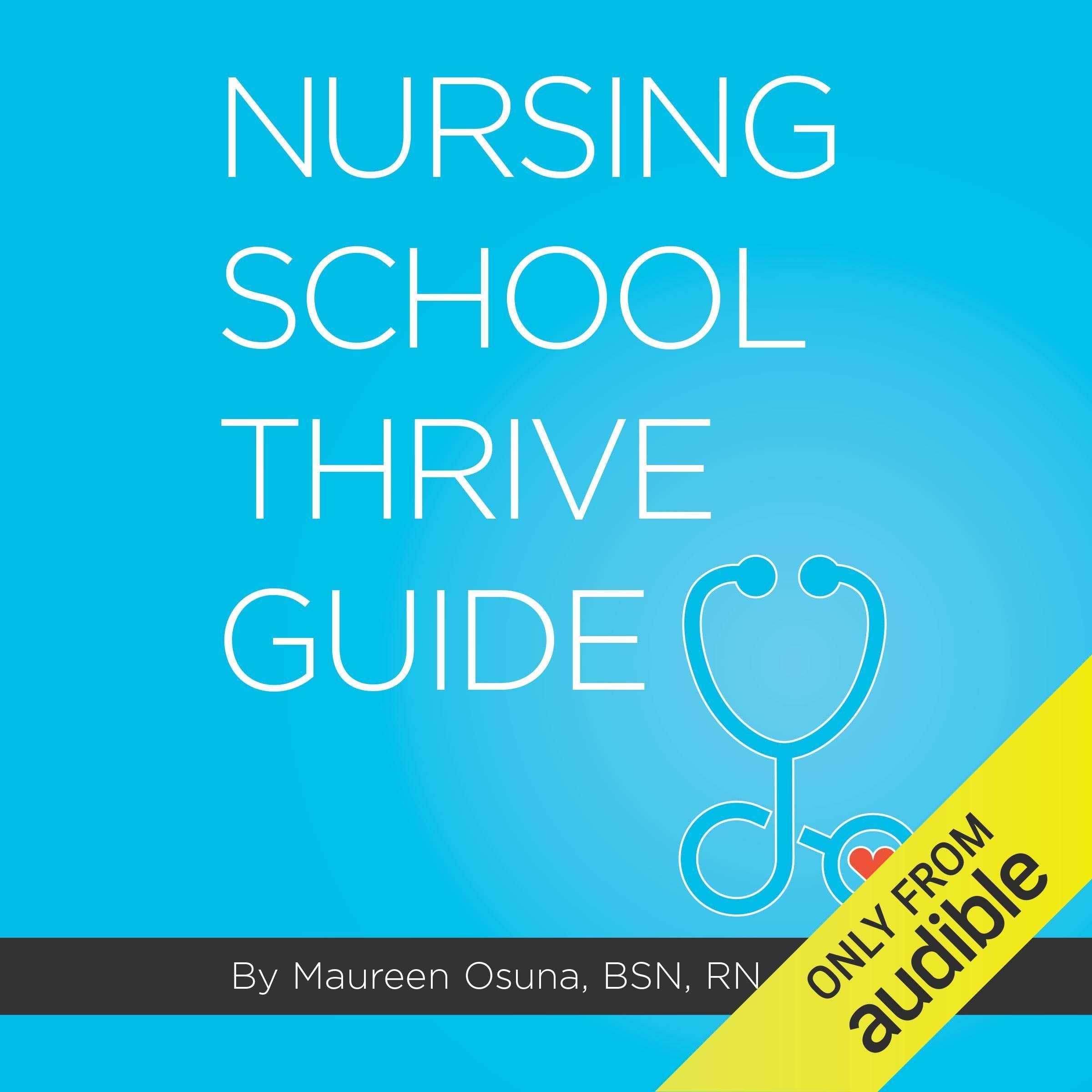 Nursing School Thrive Guide