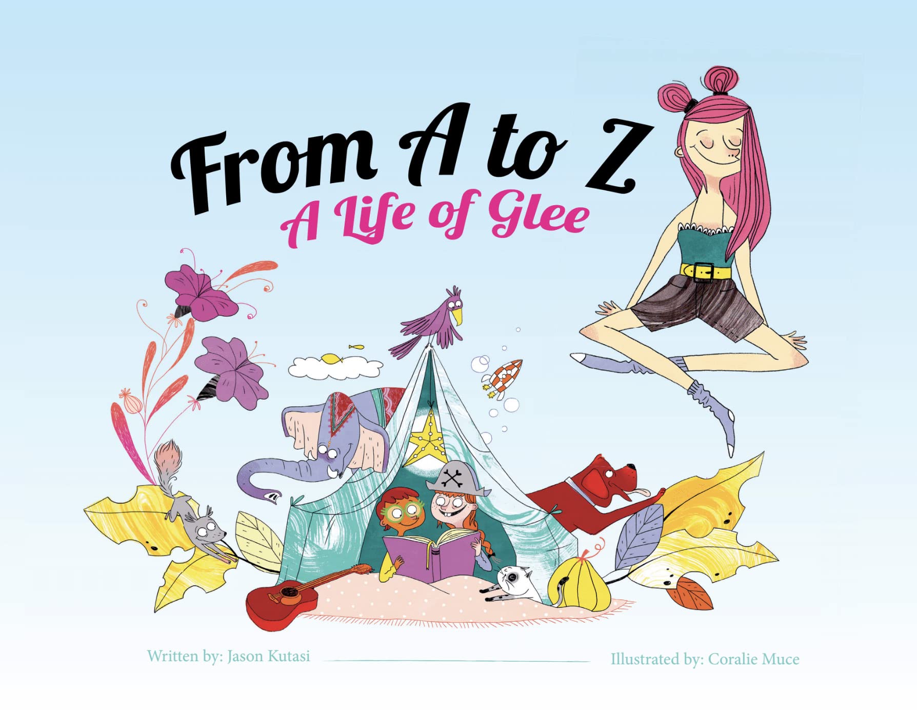 From A to Z: A Life of Glee - Children’s ABC Book for Ages 4-8, A Guide to Daily Happiness for Kids, Grow Empathy, Kindness, & Compassion - A Beginner’s ABC Book of Mindfulness