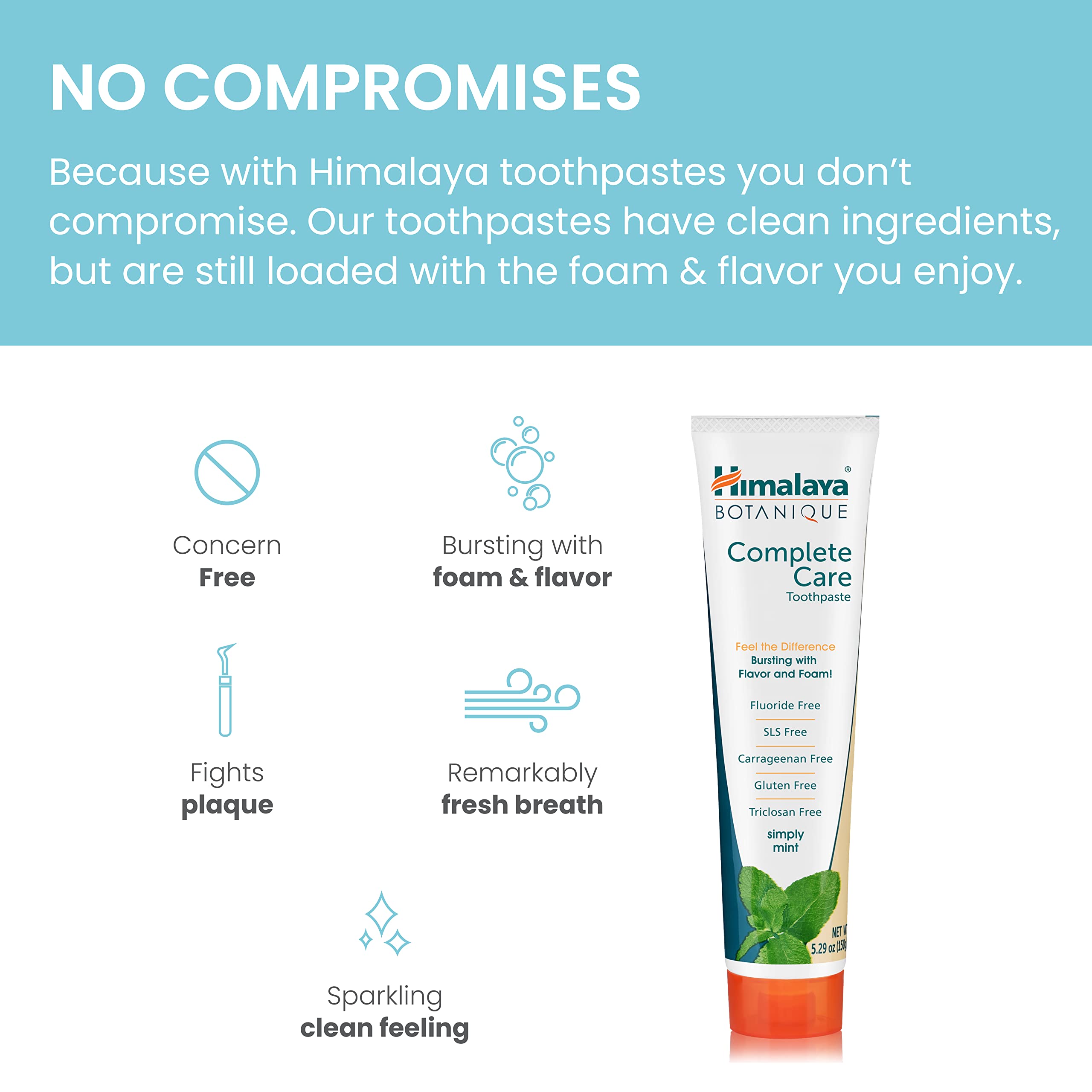 Himalaya Botanique Complete Care Toothpaste, Herbal, Mint Flavor, Fights Plaque, Freshens Breath, Fluoride Free, No Artificial Flavors, SLS Free, Cruelty Free, Foaming, 5.29 Oz, 2 Pack…