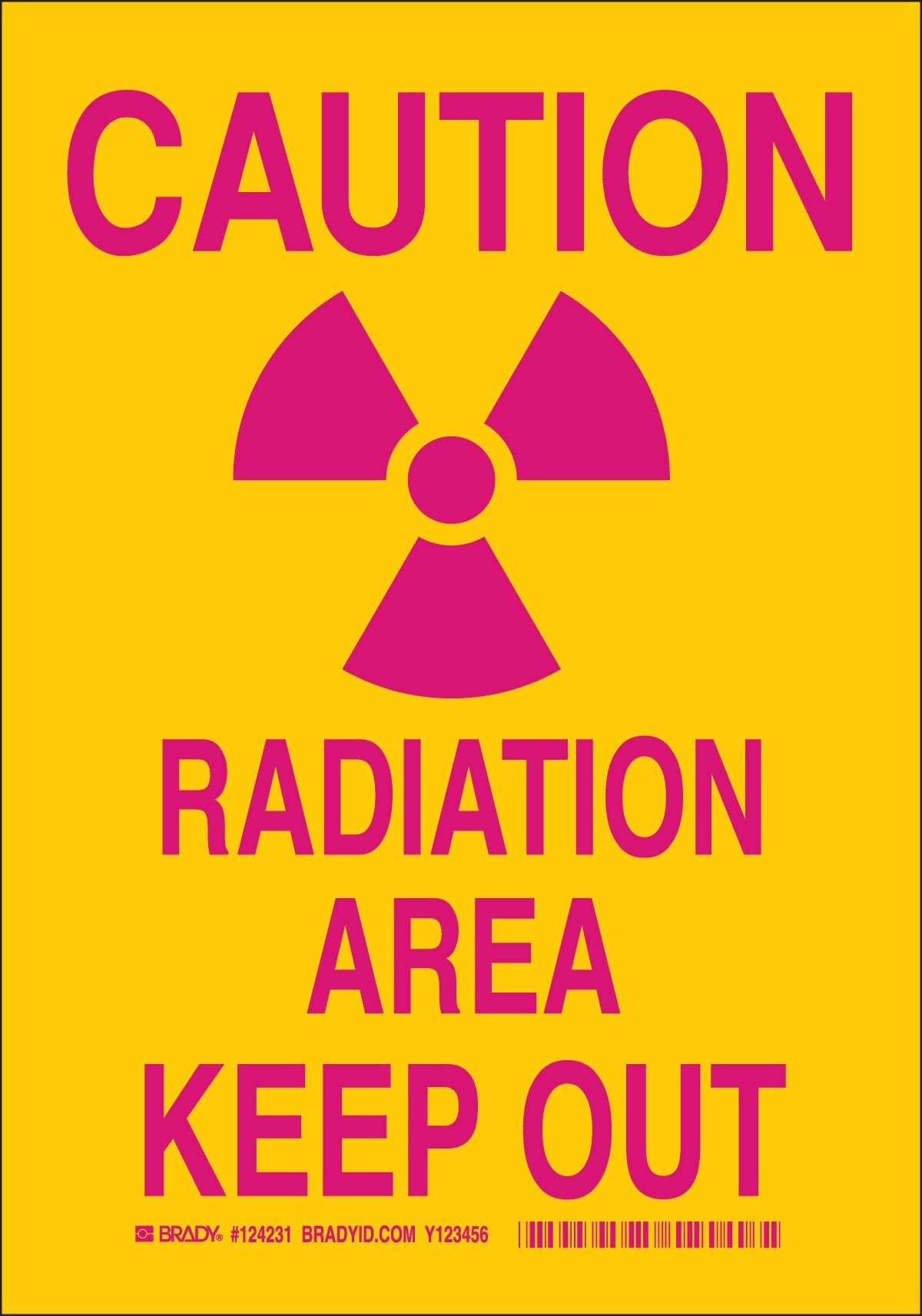 Brady 124231 Radiation and Laser Sign, Legend "Caution Radiation Area Keep Out", 10" Height, 7" Width, Magenta on Yellow