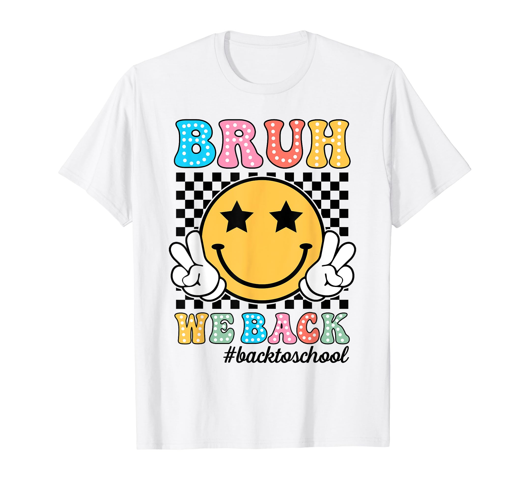 Bruh We Back Teachers Retro Back To School Boys Girls Kids T-Shirt