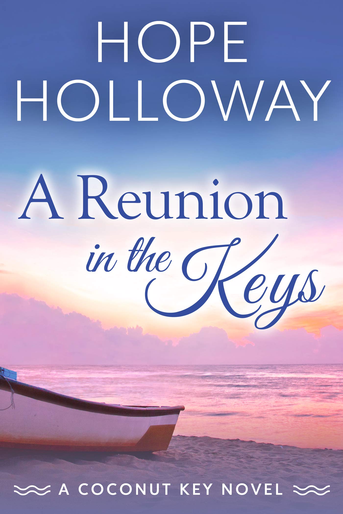 A Reunion in the Keys (Coconut Key Book 2)