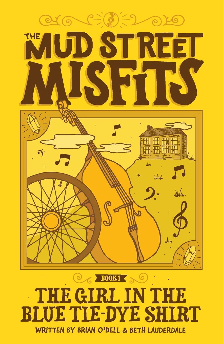The Girl in the Blue Tie-Dye Shirt: A Mud Street Misfits Adventure
