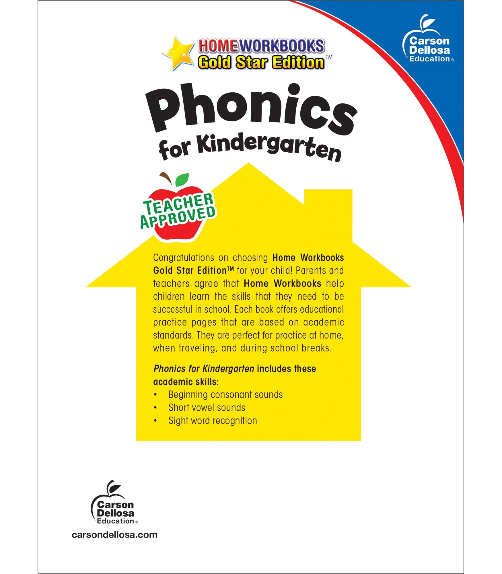 Phonics Workbook for Kindergarten, Sight Words, Tracing Letters, Consonant and Vowel Sounds, Writing Practice With Incentive Chart and Reward ... Curriculum (Home Workbooks) (Volume 12)