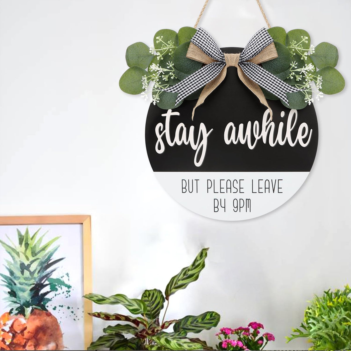 CHDITB 3D Stay Awhile But Please leave By 9PM Front Door Sign(11.42”x1