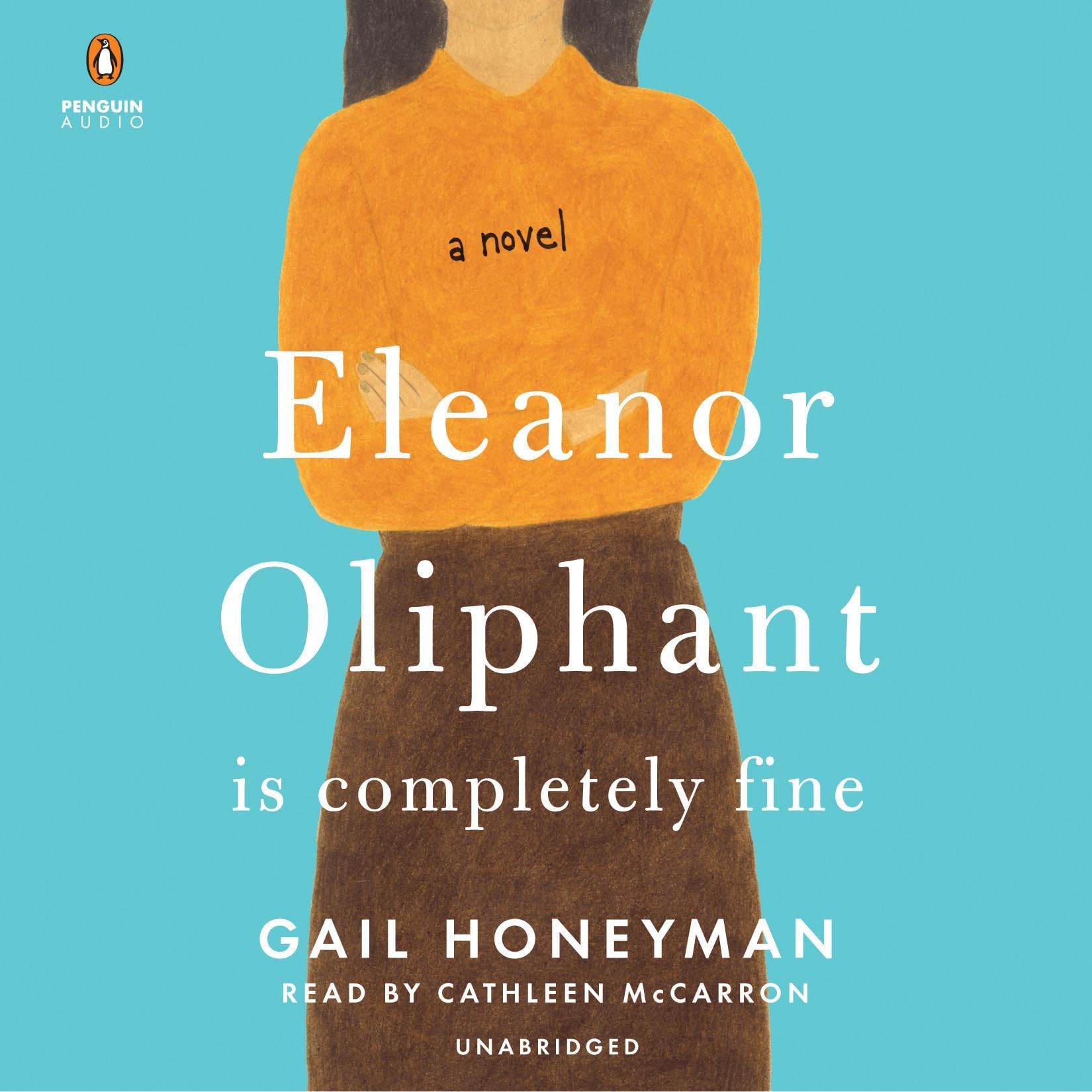 Eleanor Oliphant Is Completely Fine: Reese's Book Club (A Novel)