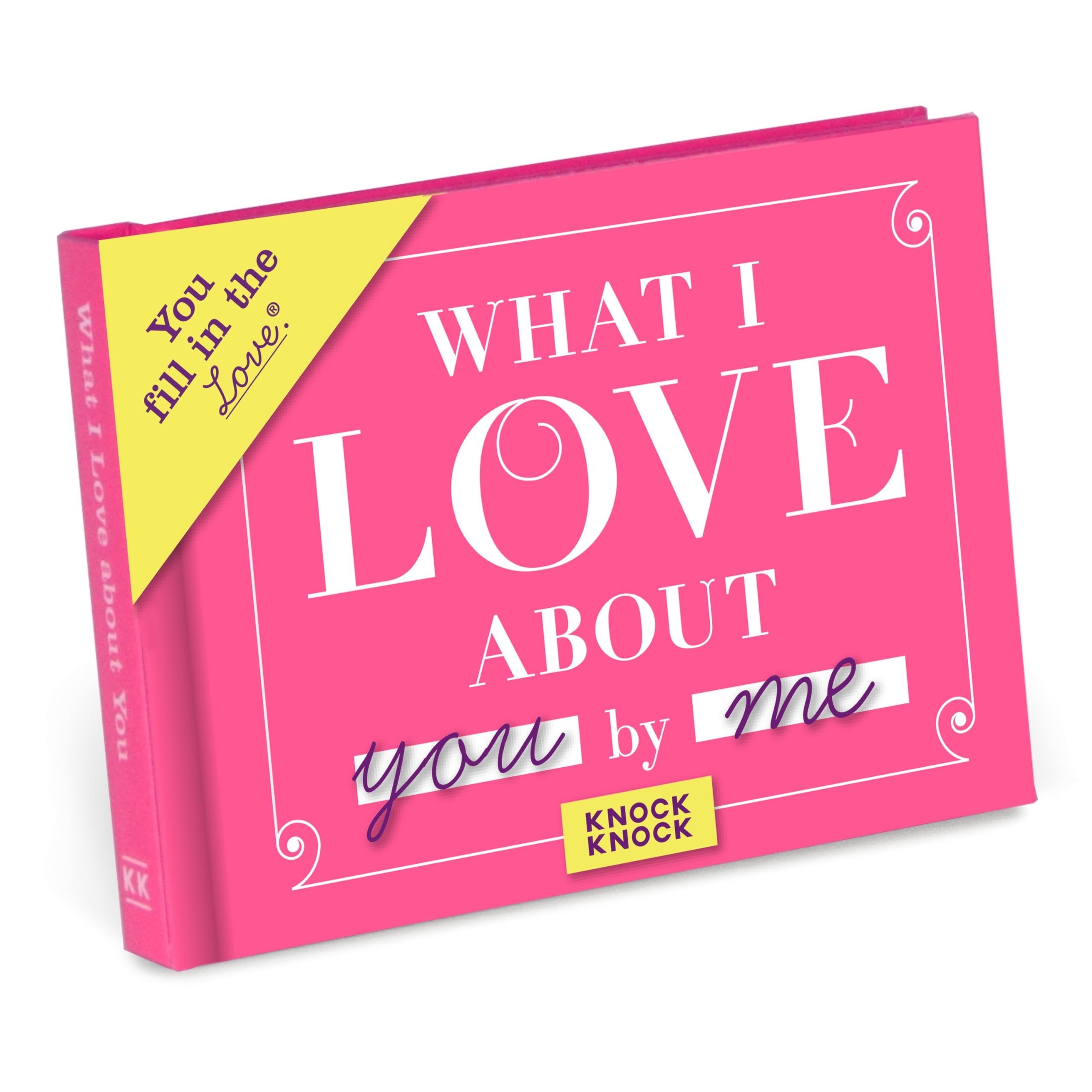 Knock Knock What I Love about You Book Fill in the Love Fill-in-the-Blank Gift Journal, 4.5 x 3.25-Inches