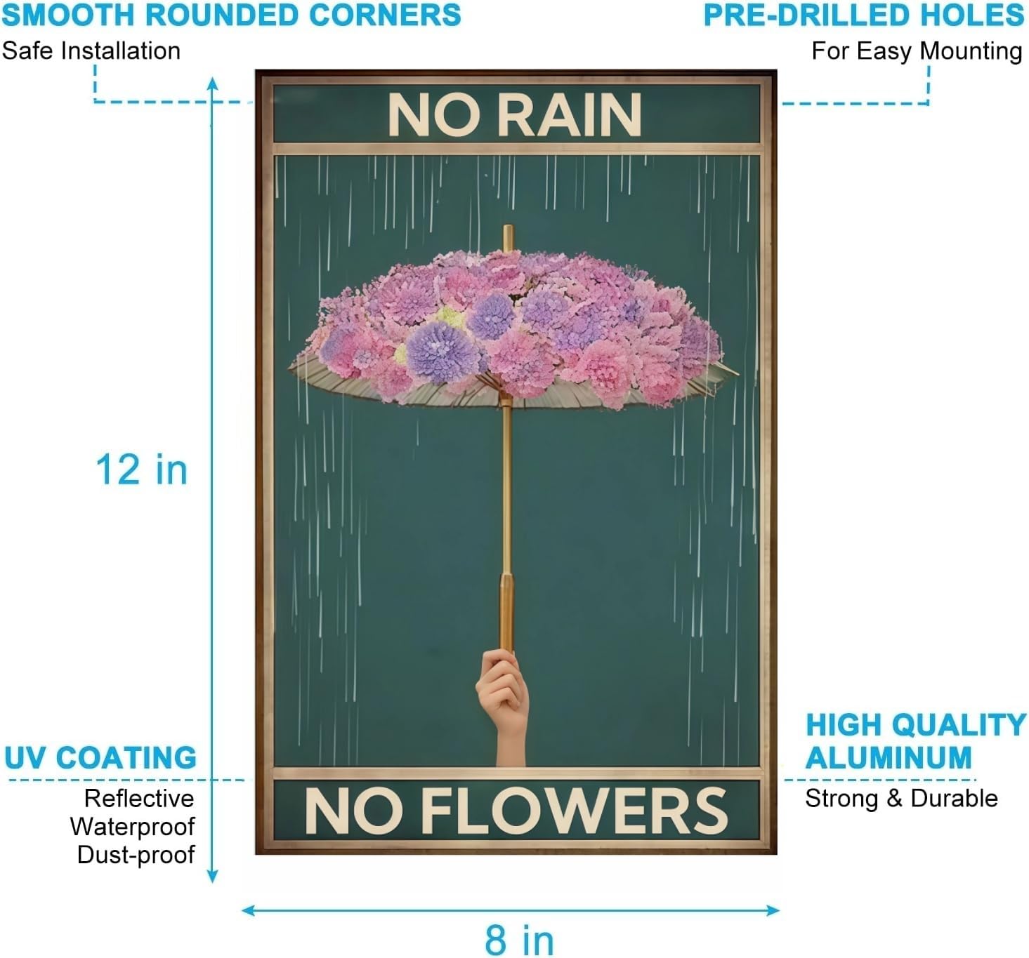 Carastora Vintage Metal Tin Sign "No Rain, No Flowers" - Motivational Wall Decor for Bathroom, Kitchen, Living Room, Bedroom, Office, Country Farmhouse, Garden or Man Cave - 8x12 Inch Home Decor