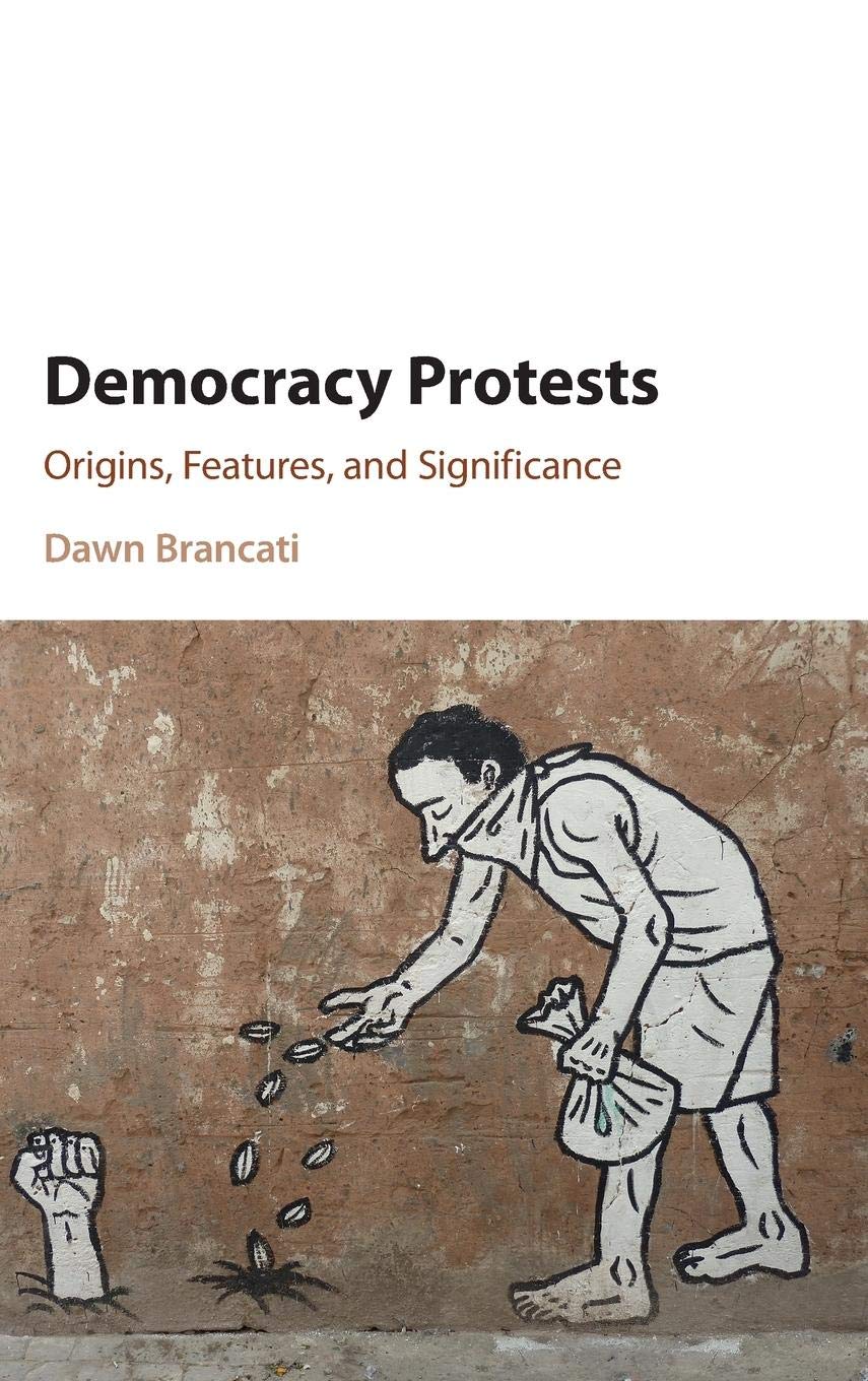 Democracy Protests: Origins, Features, and Significance