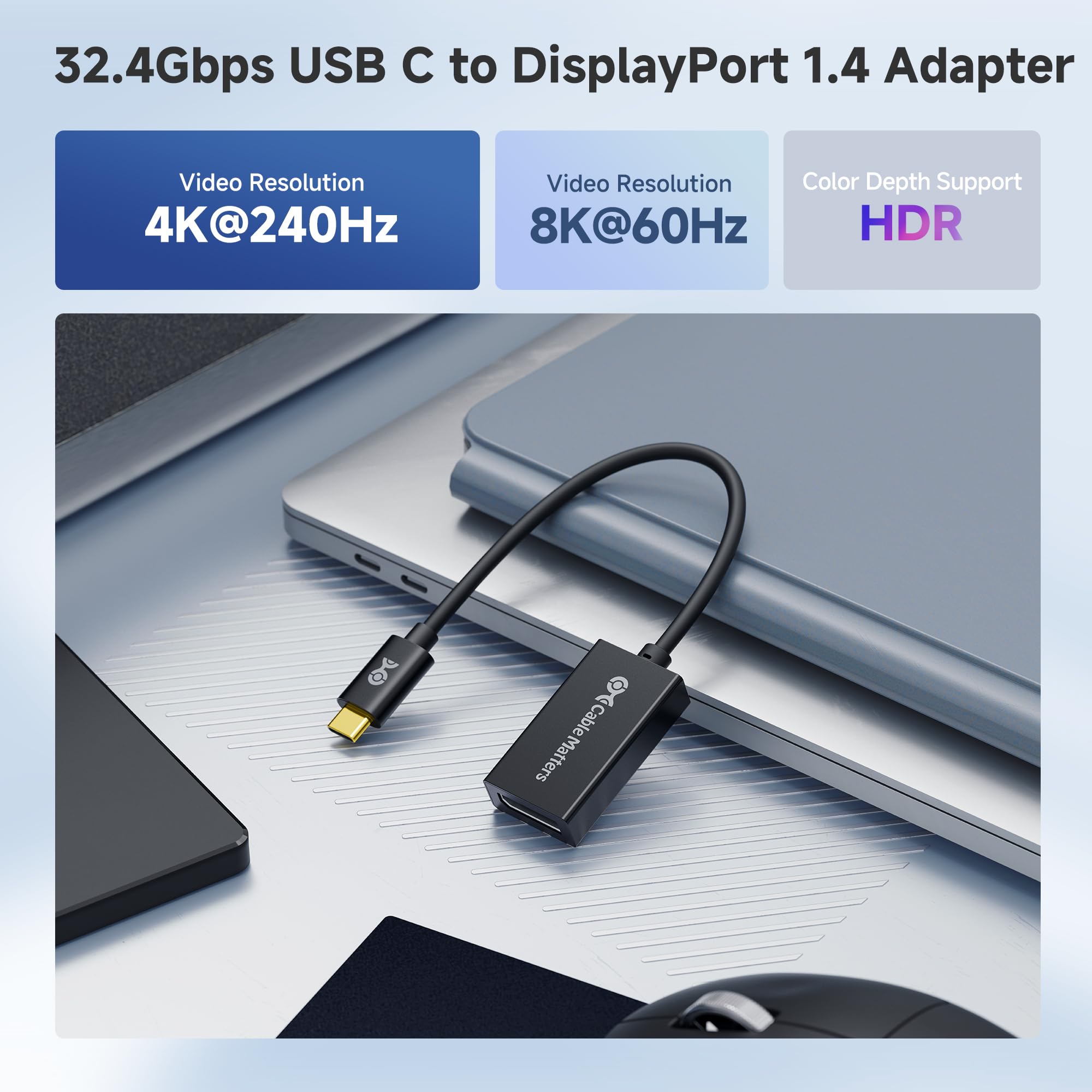 Cable Matters 32.4Gbps USB C to DisplayPort 1.4 Adapter, 4K@240hz, 8K@60hz, and HDR Support -Thunderbolt 4 / USB4 Compatible with Oculus Rift S, iPad Pro, iPhone 16/15 Pro, MacBook Pro, XPS, Surface