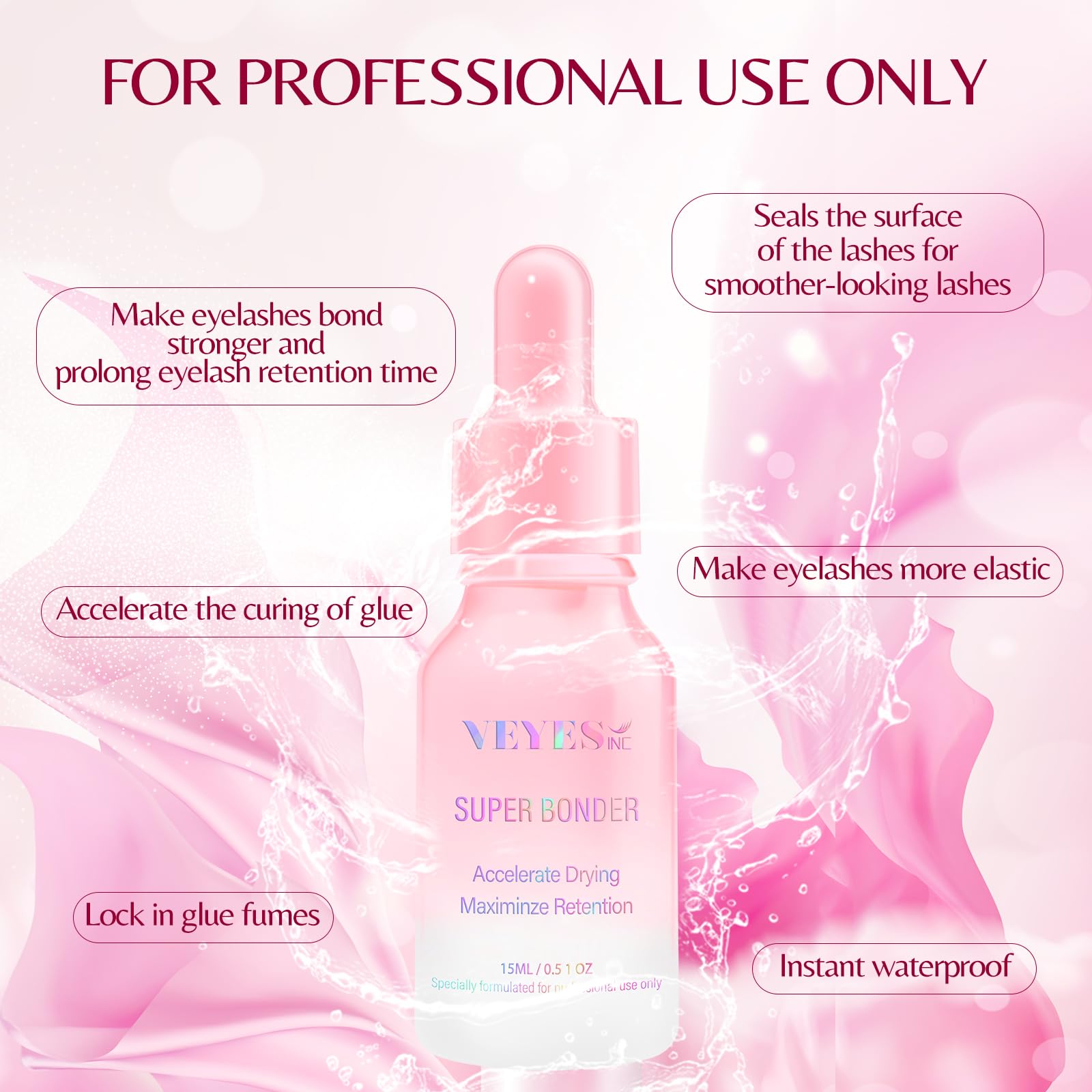 VEYES INC Super Lash Bonder for Eyelash Extensions. Glue Accelerator, Lash Sealant, Adhesive Companion, Reducing Glue Fumes and Extending Eyelash Retention Time. Professional Eyelash Supplies 15ml