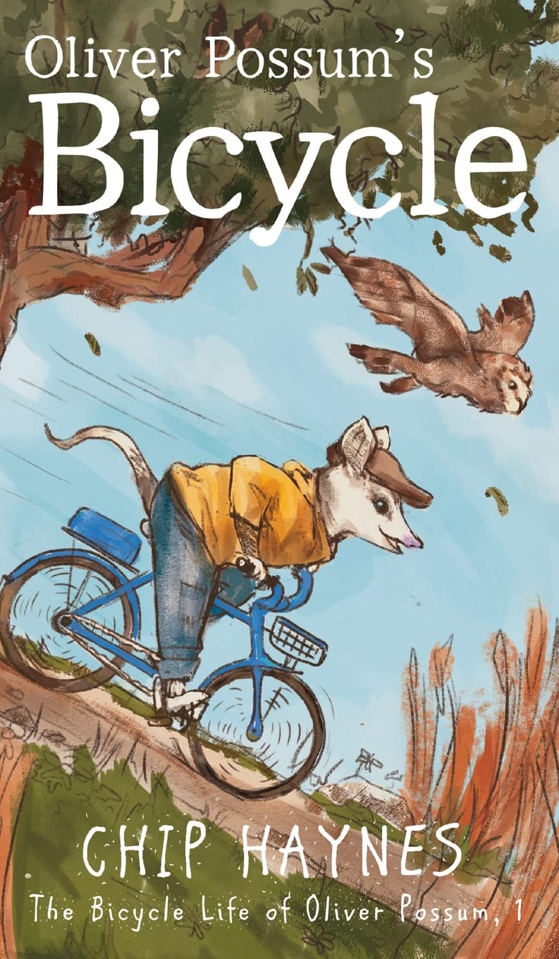 Oliver Possum's Bicycle (The Bicycle Life of Oliver Possum)