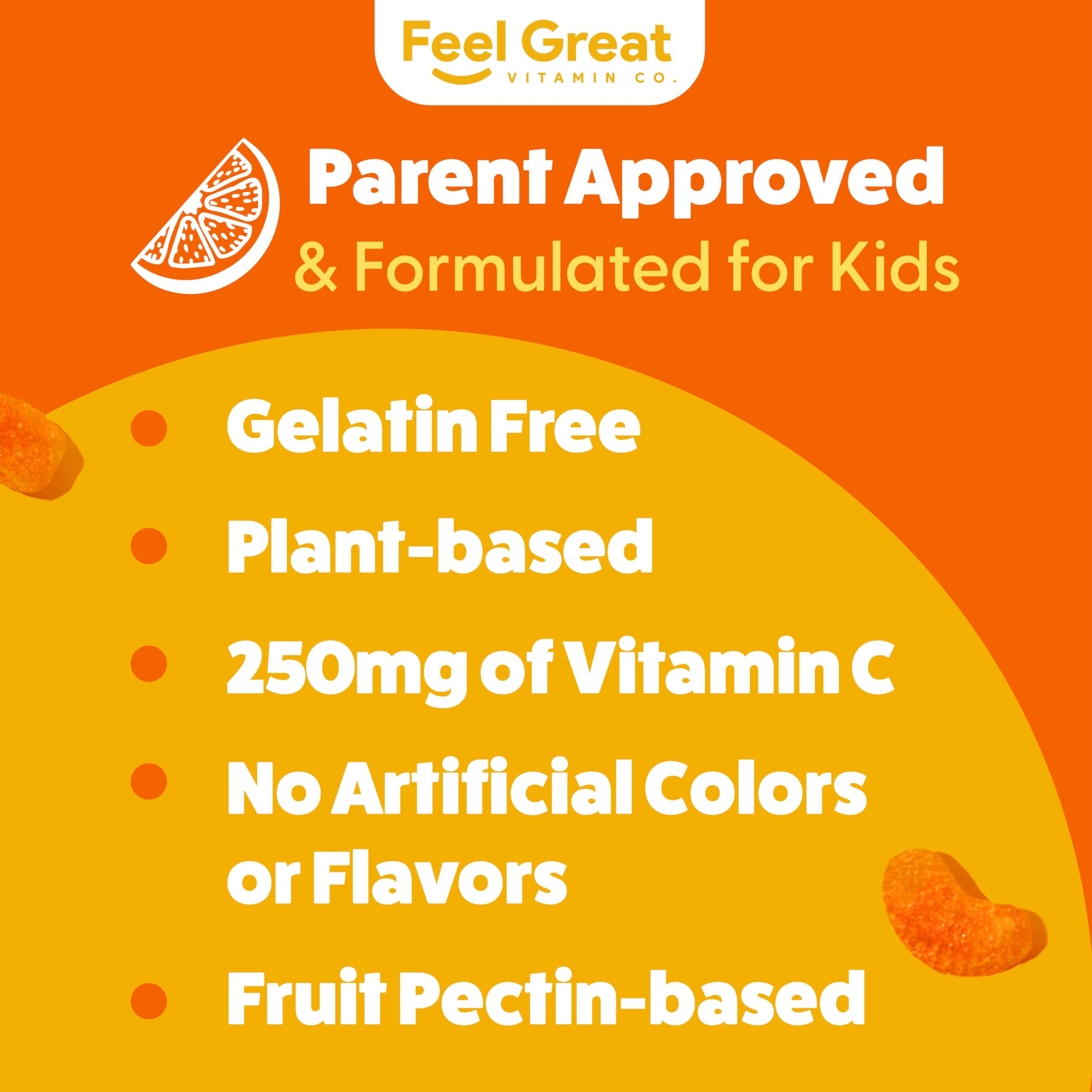 Feel Great Vitamin C Gummies for Kids | Chewable Orange Flavored Gluten Free & Vegetarian Gummies| Immune Support for Kids | 250 MG Kids Vitamin C | 45 Day Supply