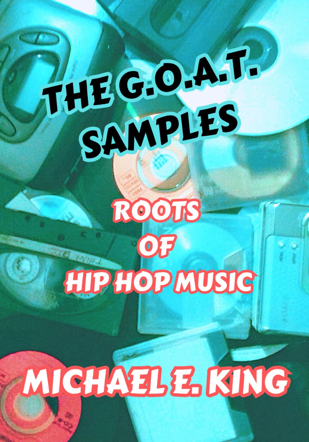 The G.O.A.T. Samples: Roots of Hip Hop Music