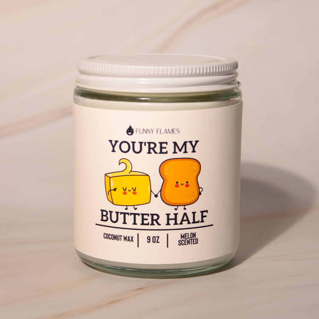 You're My Butter Half