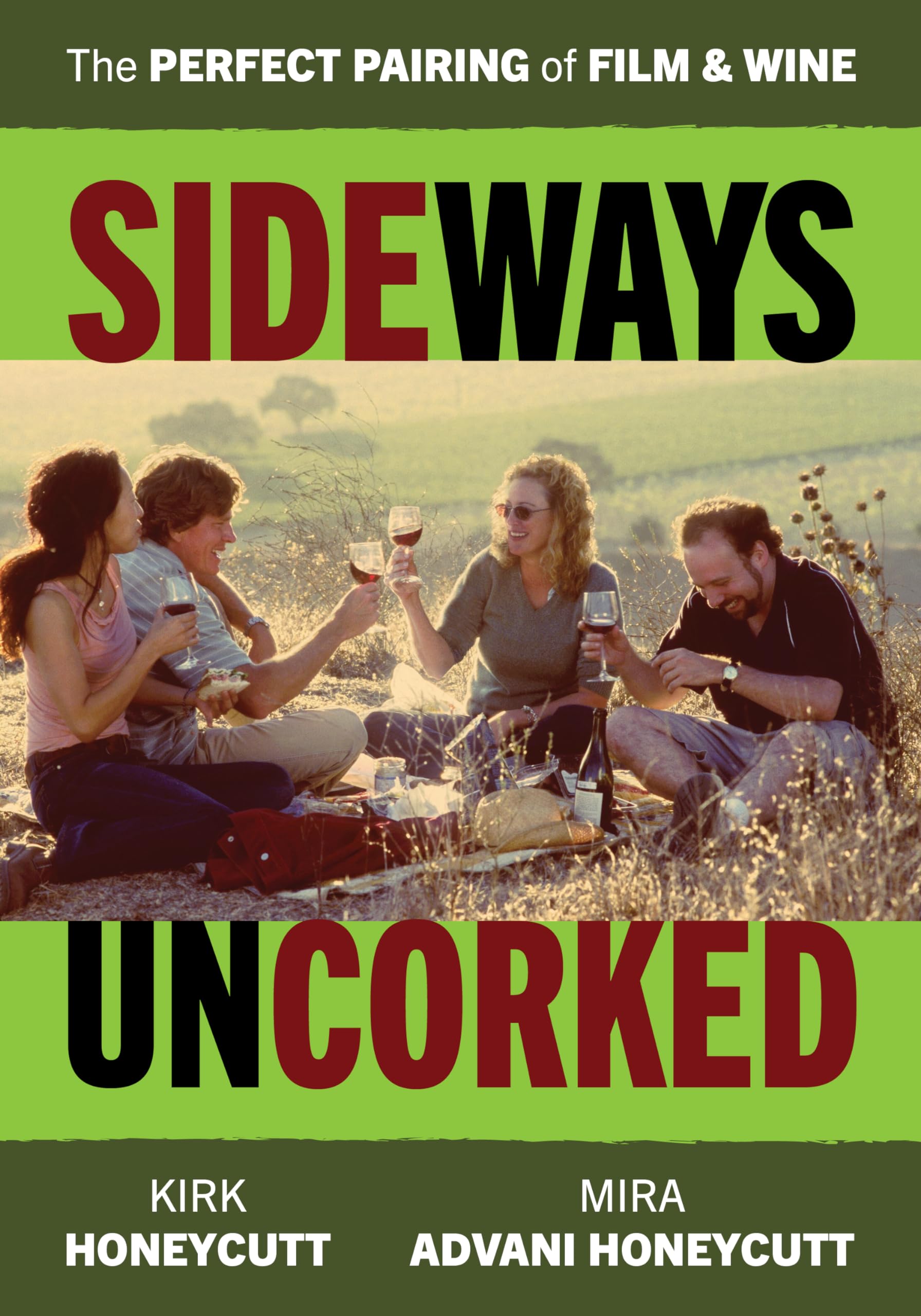 Sideways Uncorked: The Perfect Pairing of Film and Wine