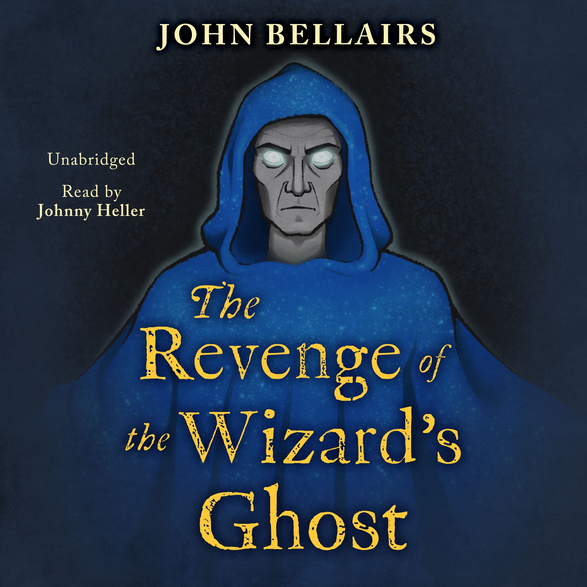 The Revenge of the Wizard's Ghost (The Johnny Dixon Series)