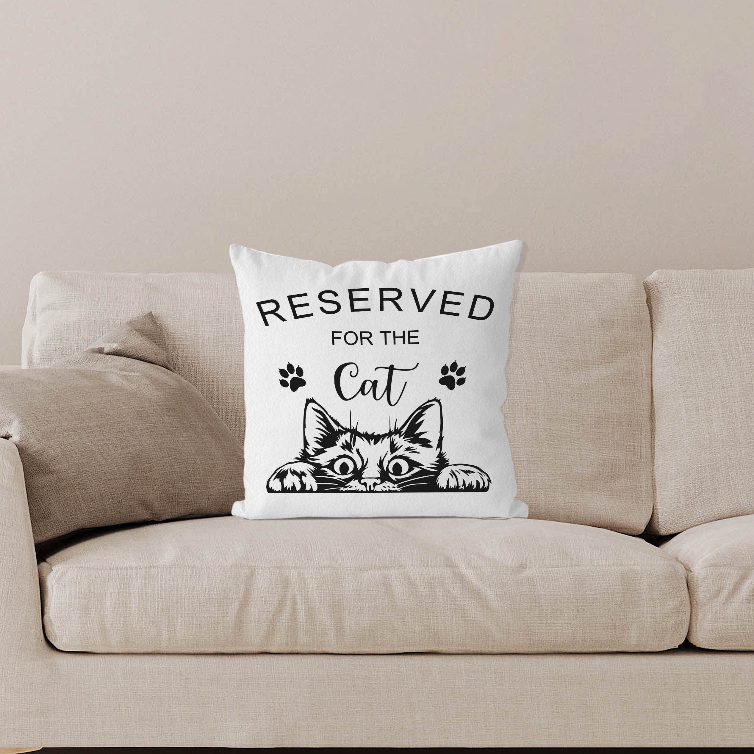 IWXYI Reserved for The Cat Throw Pillow Cover 18x18 Inch,Funny Cat Seat Cushion Pillow Case Home Decoration,Funny Reserved for The Cat Decorative Pillowcase for Home Decor