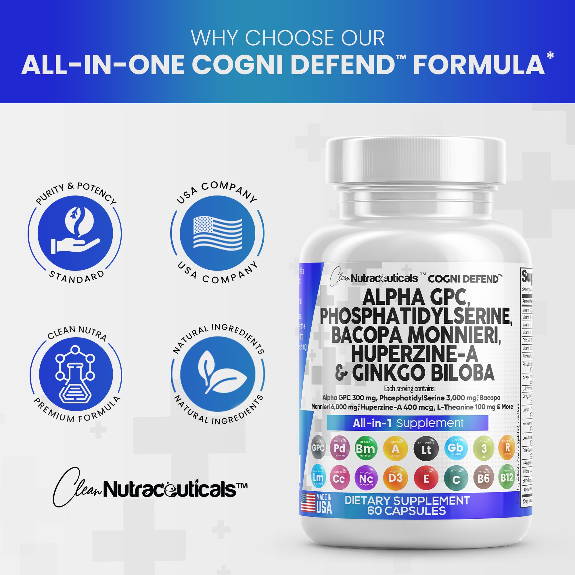 Clean Nutraceuticals Alpha GPC Choline Phosphatidylserine Bacopa Monnieri Ginkgo Biloba Huperzine A Supplement with Urdine Lions Mane Cats Claw NAC Vitamin C B D E