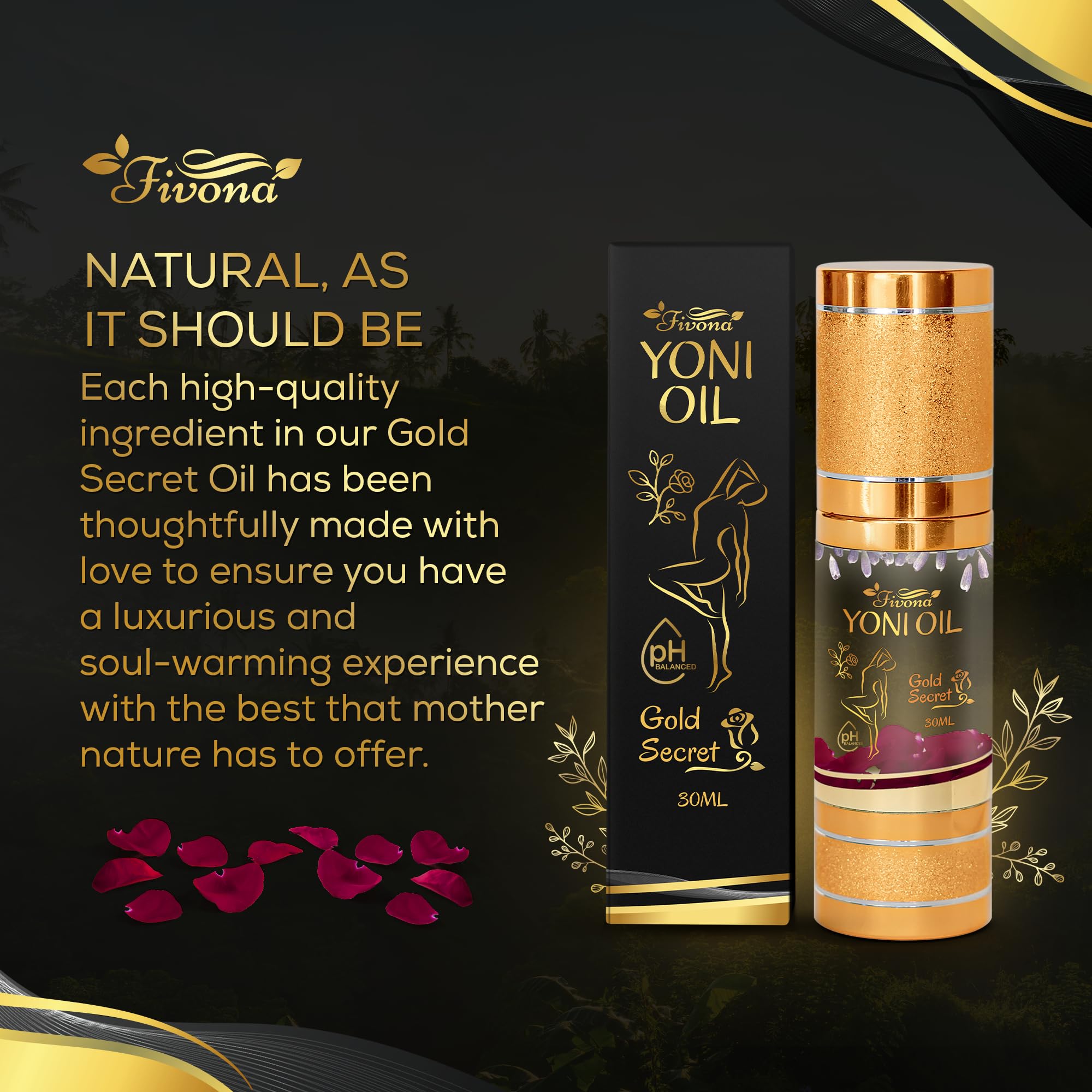 Fivona Yoni Oil Gold Secret for Soothing Feminine Care - Natural Blend of Essential Oils - Moisturizing Herbal Oil Blend for After Wash Care