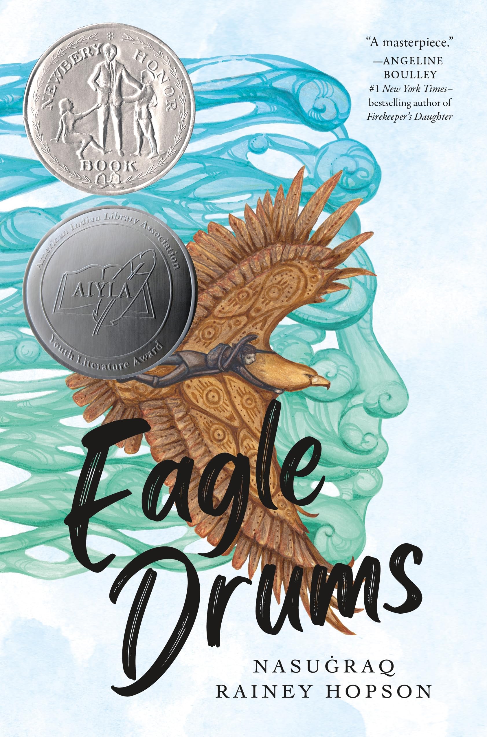 Eagle Drums: (Newbery Honor Book)