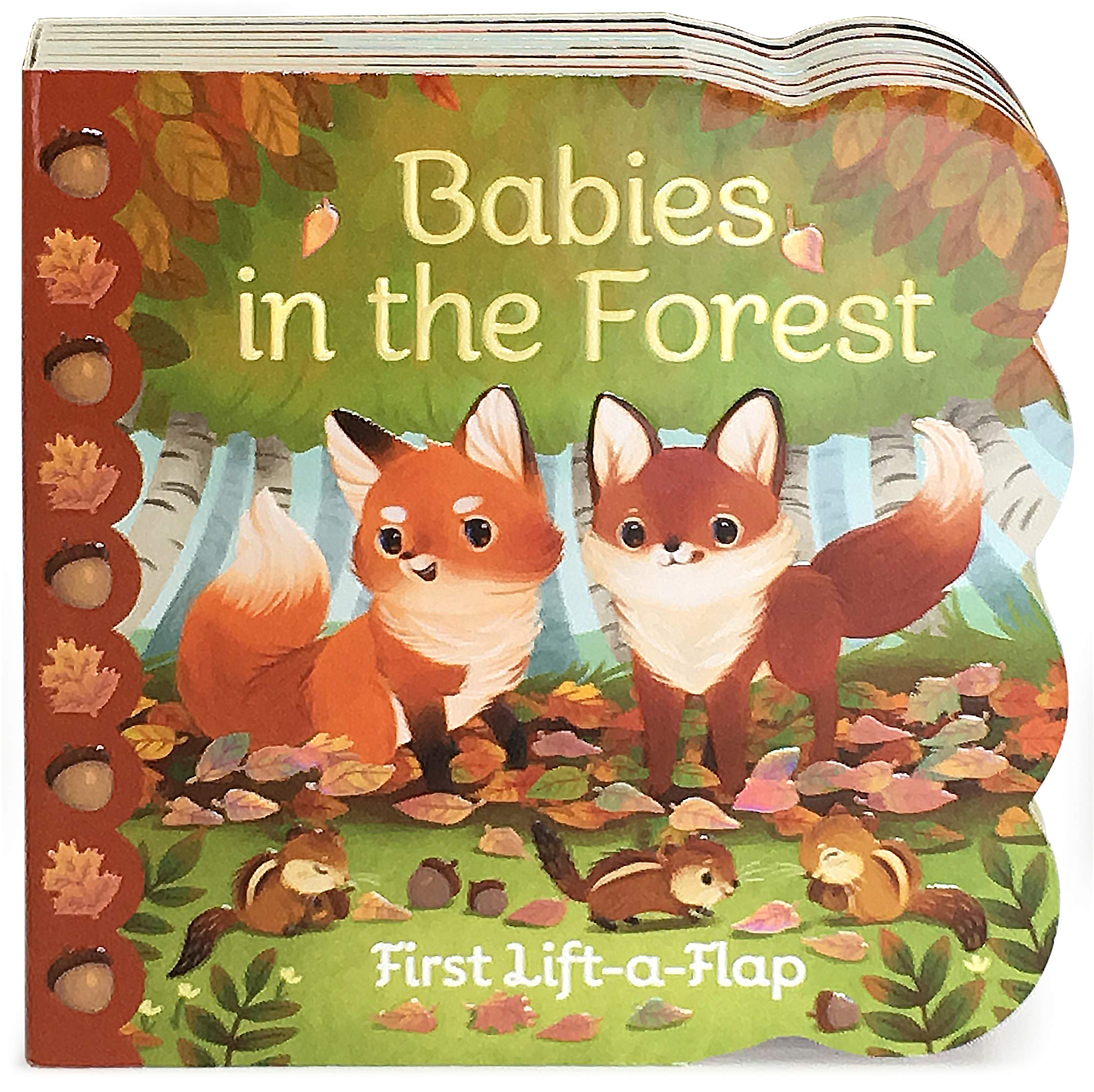 Babies in the Forest- A Lift-a-Flap Board Book for Babies and Toddlers, Ages 1-4 (Chunky Lift-A-Flap Board Book)