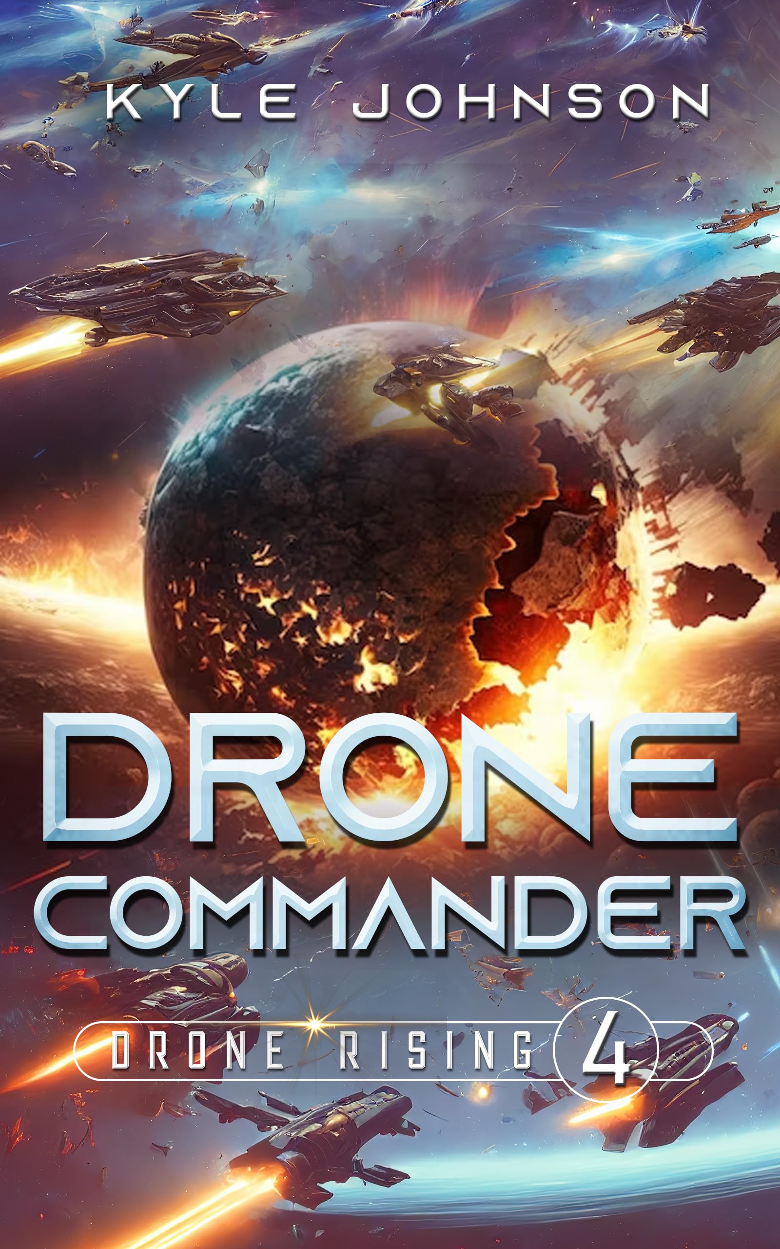 Drone Commander: A Sci-fi LitRPG (Drone Rising Book 4)