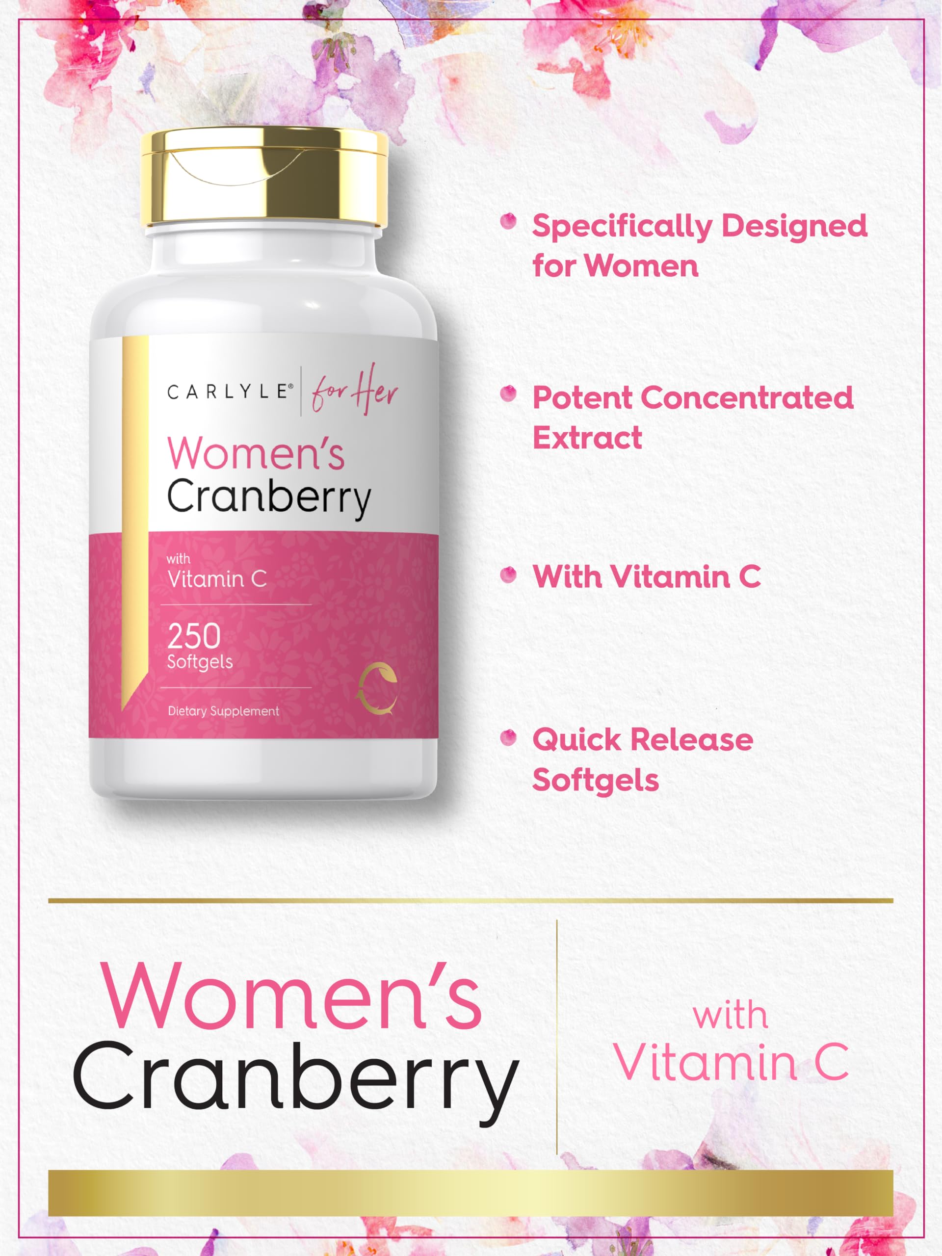 Carlyle Cranberry Pills for Women | 250 Softgels | Supplement with Vitamin C | Non-GMO, Gluten Free | for Her