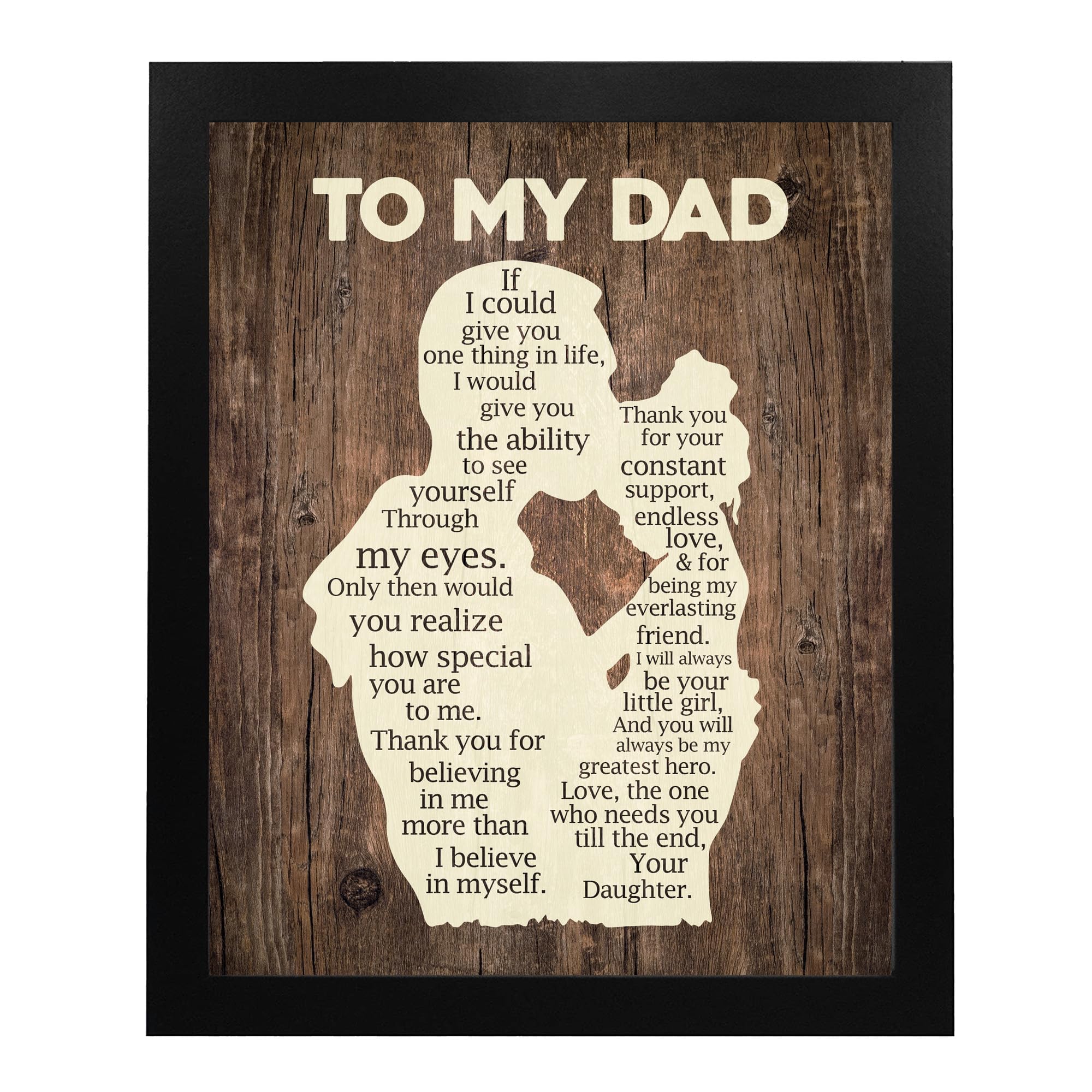 To My Dad- Thank You - Father's Day Quotes, Inspirational Wall Art Print For Home Decor, Office Decor, Family Room Decor, Heartfelt Message of Gratitude from Daughter to Father. Unframed - 8x10"