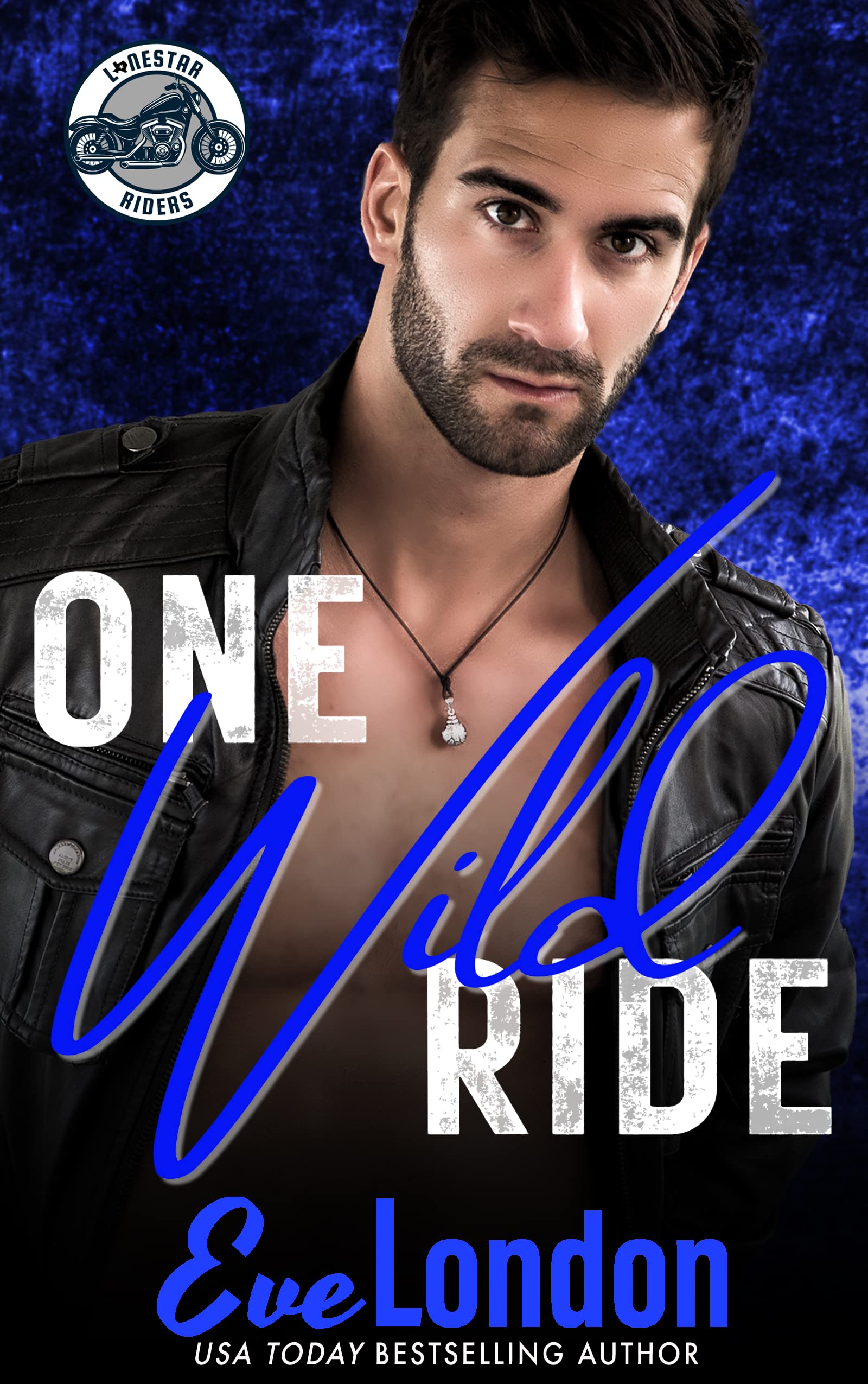 One Wild Ride (Lonestar Riders MC)