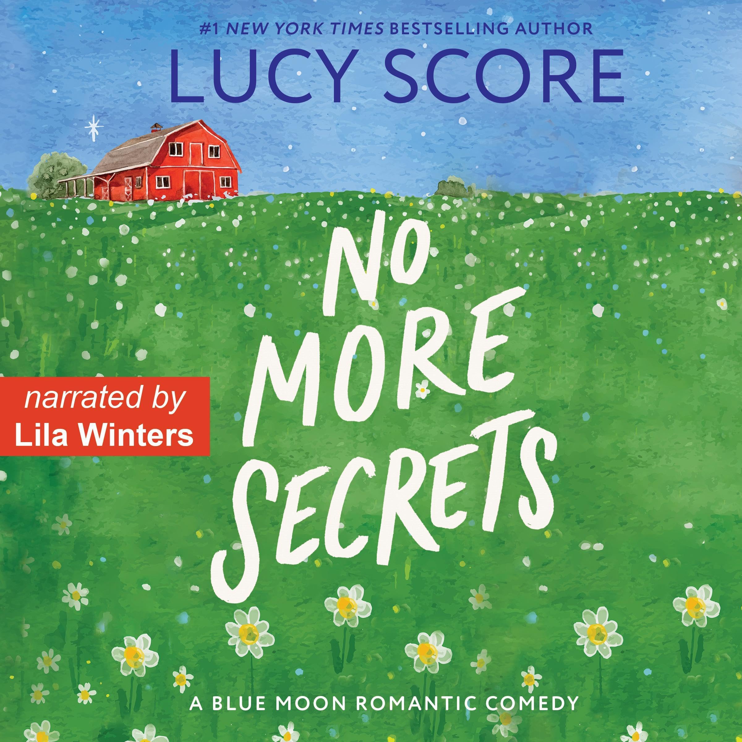 No More Secrets: A Small Town Love Story (Blue Moon, Book 1)