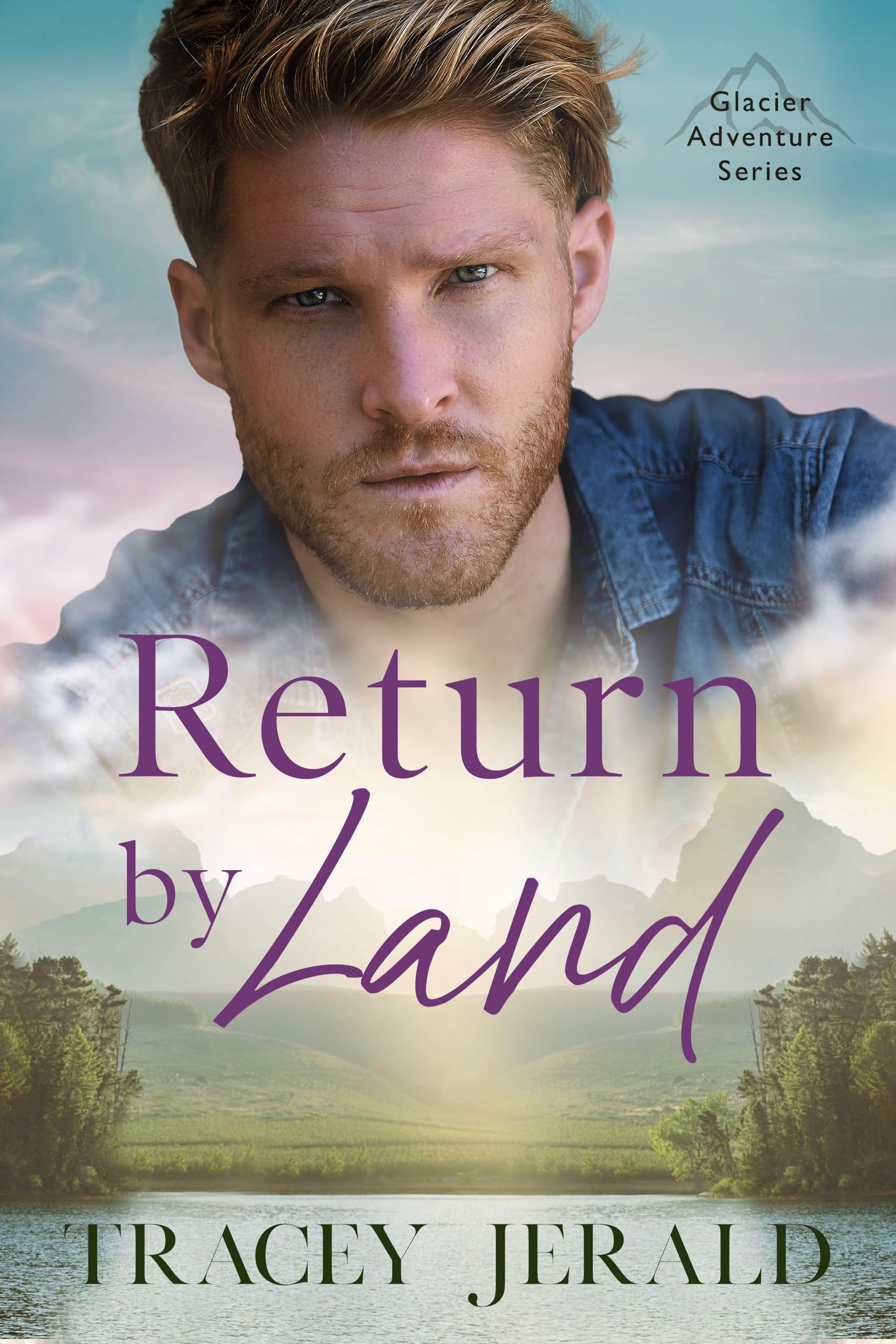 Return by Land (Glacier Adventure Series Book 2)