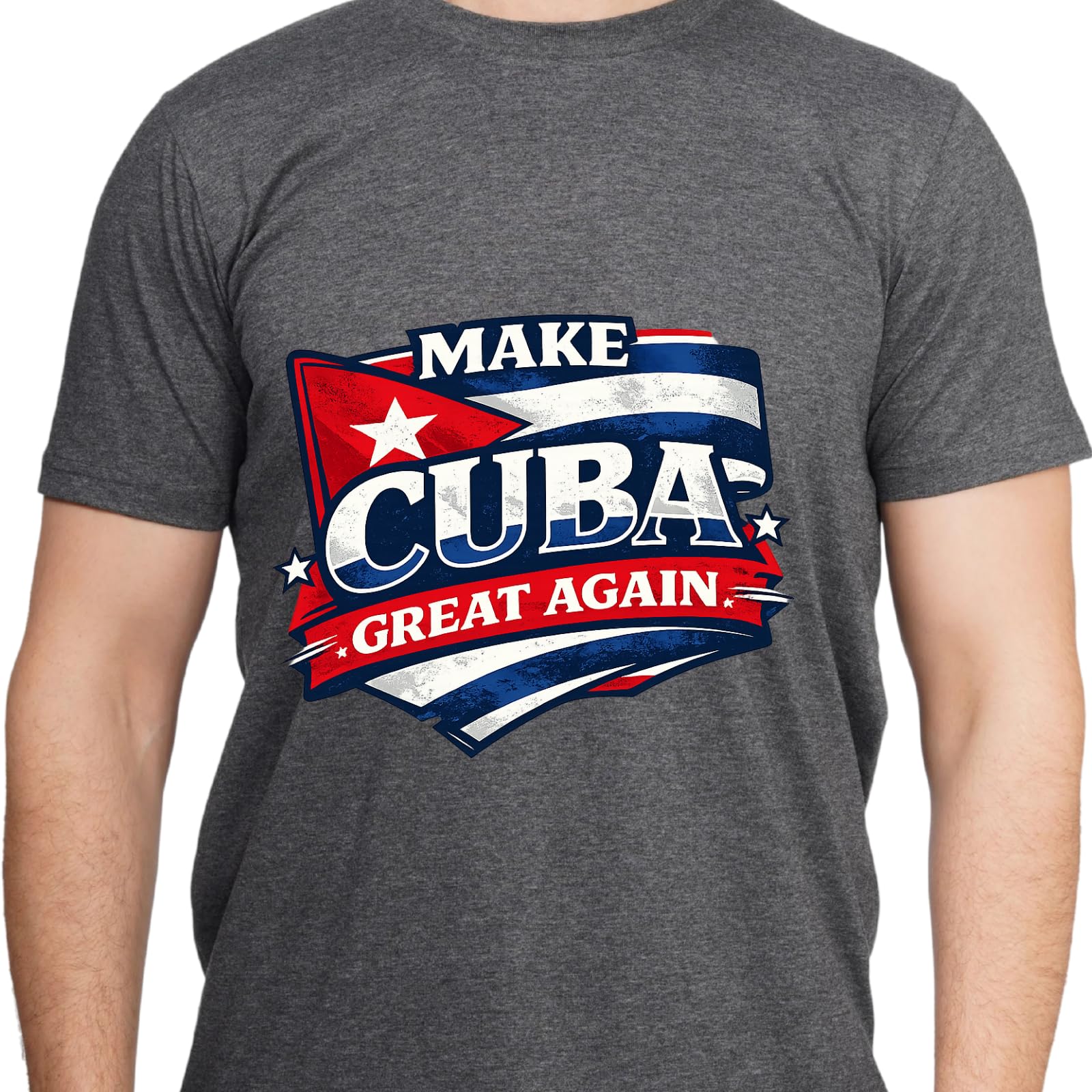 Make Cuba Great Again T-Shirt – Cuban Flag Patriotic Graphic Tee – Unisex Cuba Pride Shirt