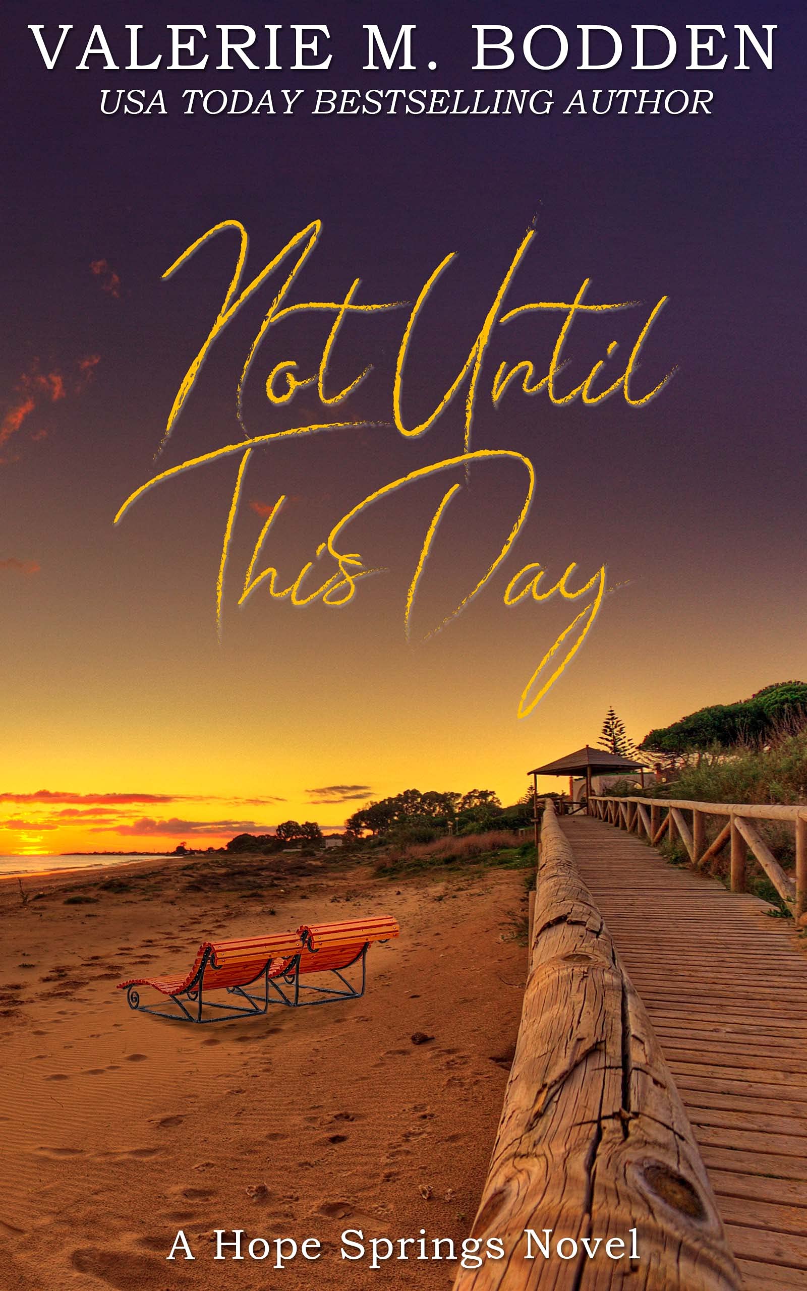 Not Until This Day: A Christian Romance (Hope Springs Book 6)