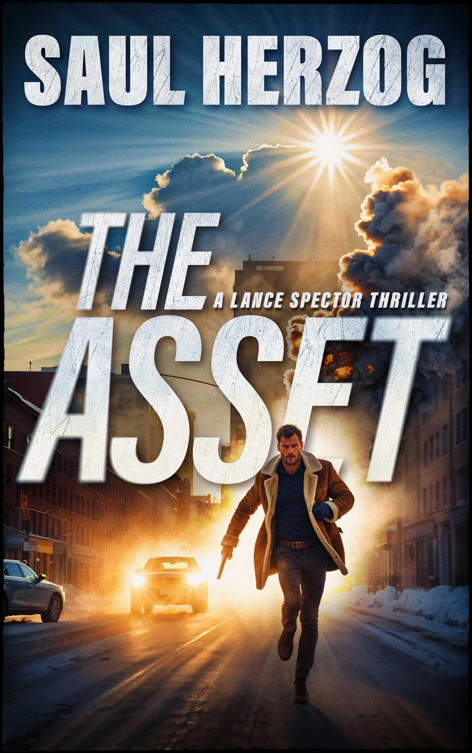 The Asset (Lance Spector Thrillers Book 1)