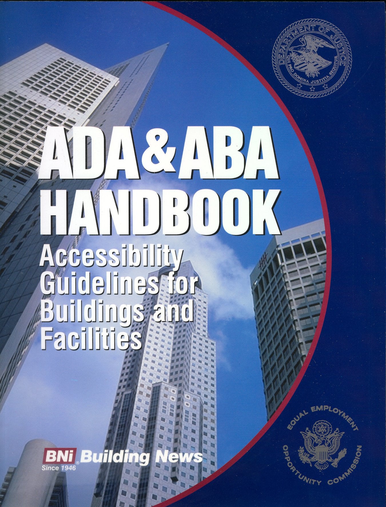 ADA & ABA Accessibility Guildelines for Bldgs. & Facilites