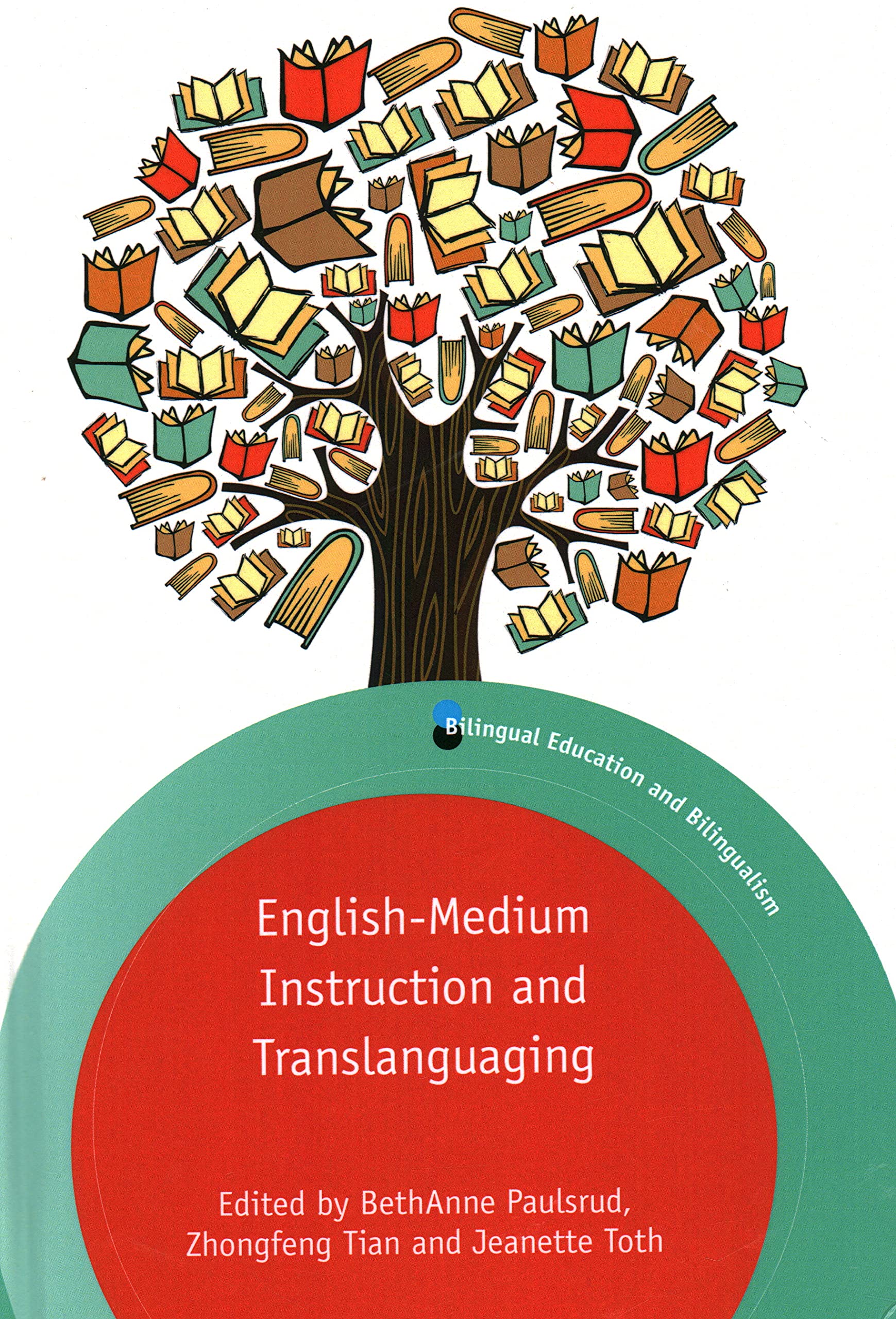 English-Medium Instruction and Translanguaging (Bilingual Education & Bilingualism, 126) (Volume 126)