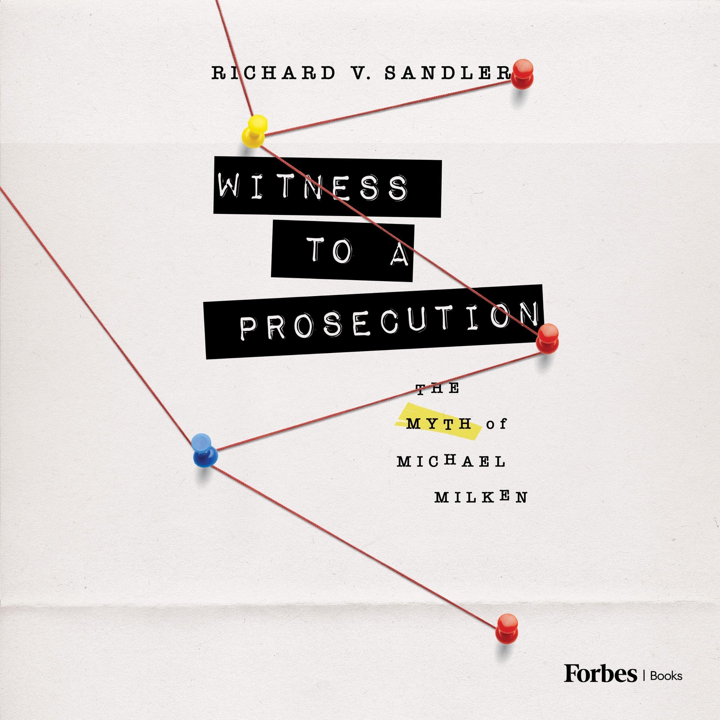 "Witness to a Prosecution: The Myth of Michael Milken" Audiobook