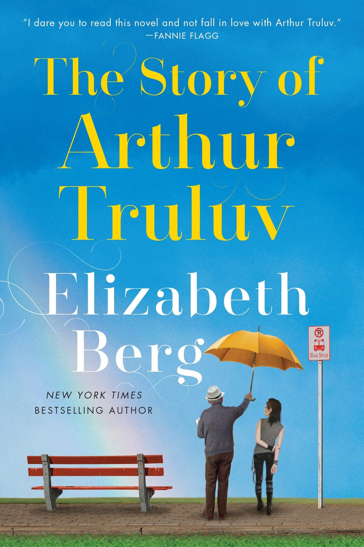 The Story of Arthur Truluv: A Novel (Mason Book 1)