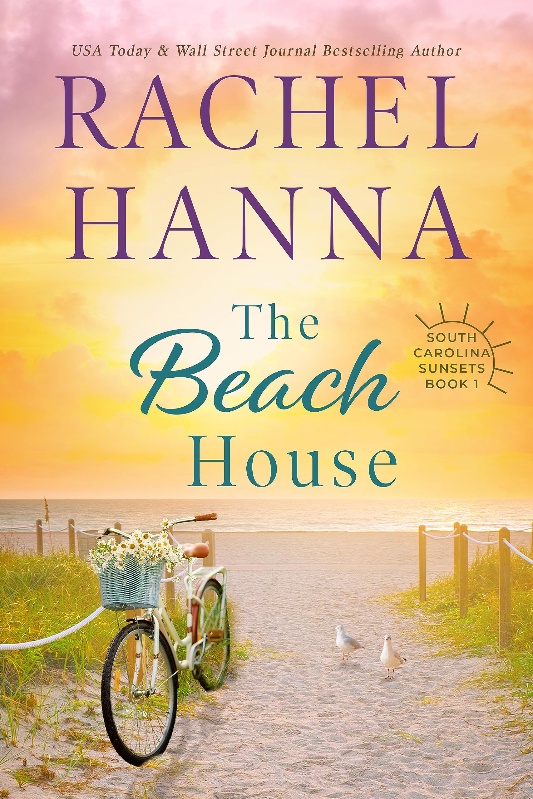 The Beach House (South Carolina Sunsets Book 1)