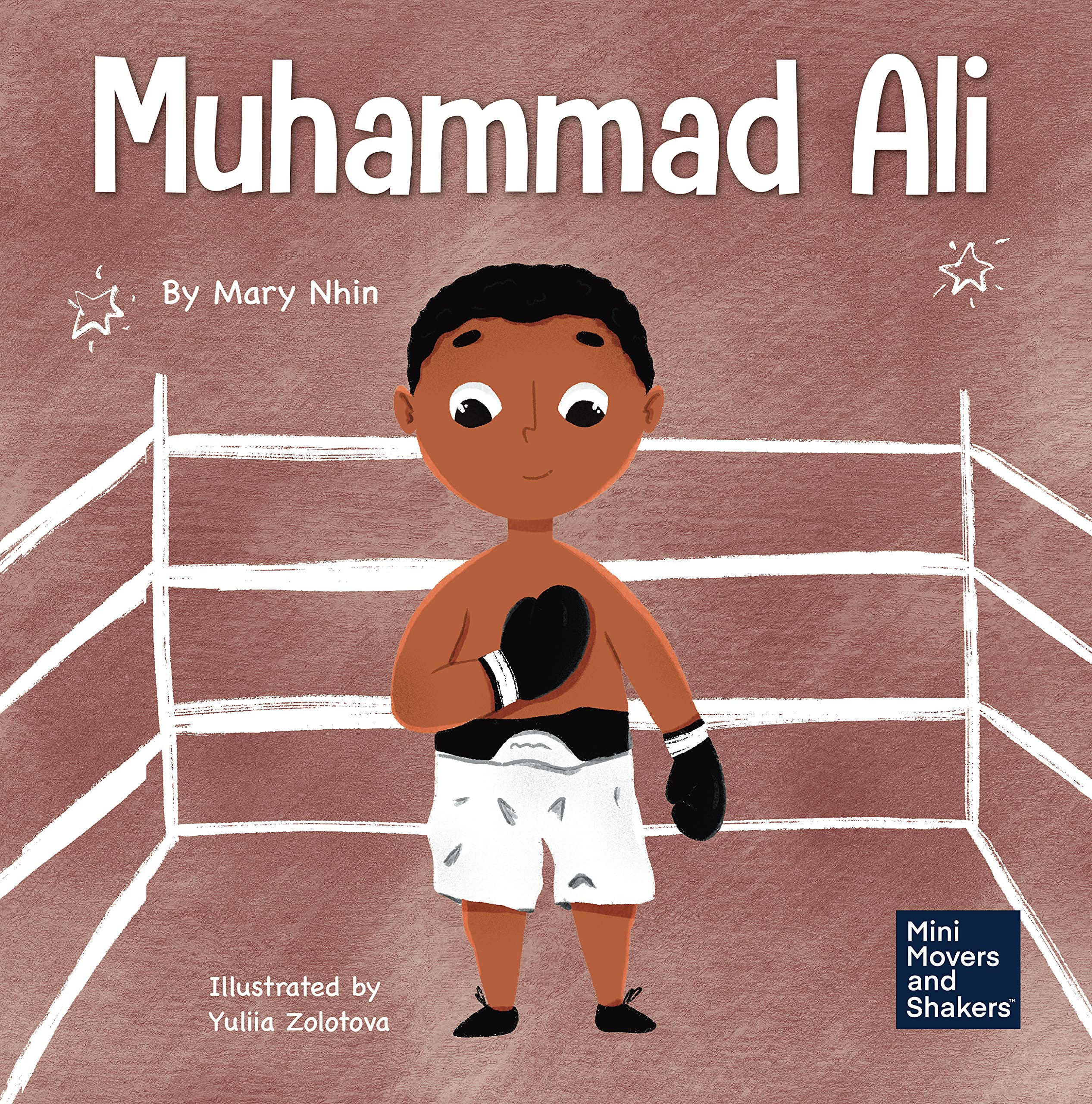 Mini Movers and Shakers 8 Book Box Set (Books 9-16: Michael Jordan, Frida Kahlo, Mae Jemison, The Wright Brothers, Muhammed Ali, Jane Goodall, Kobe Bryant, Helen Keller)