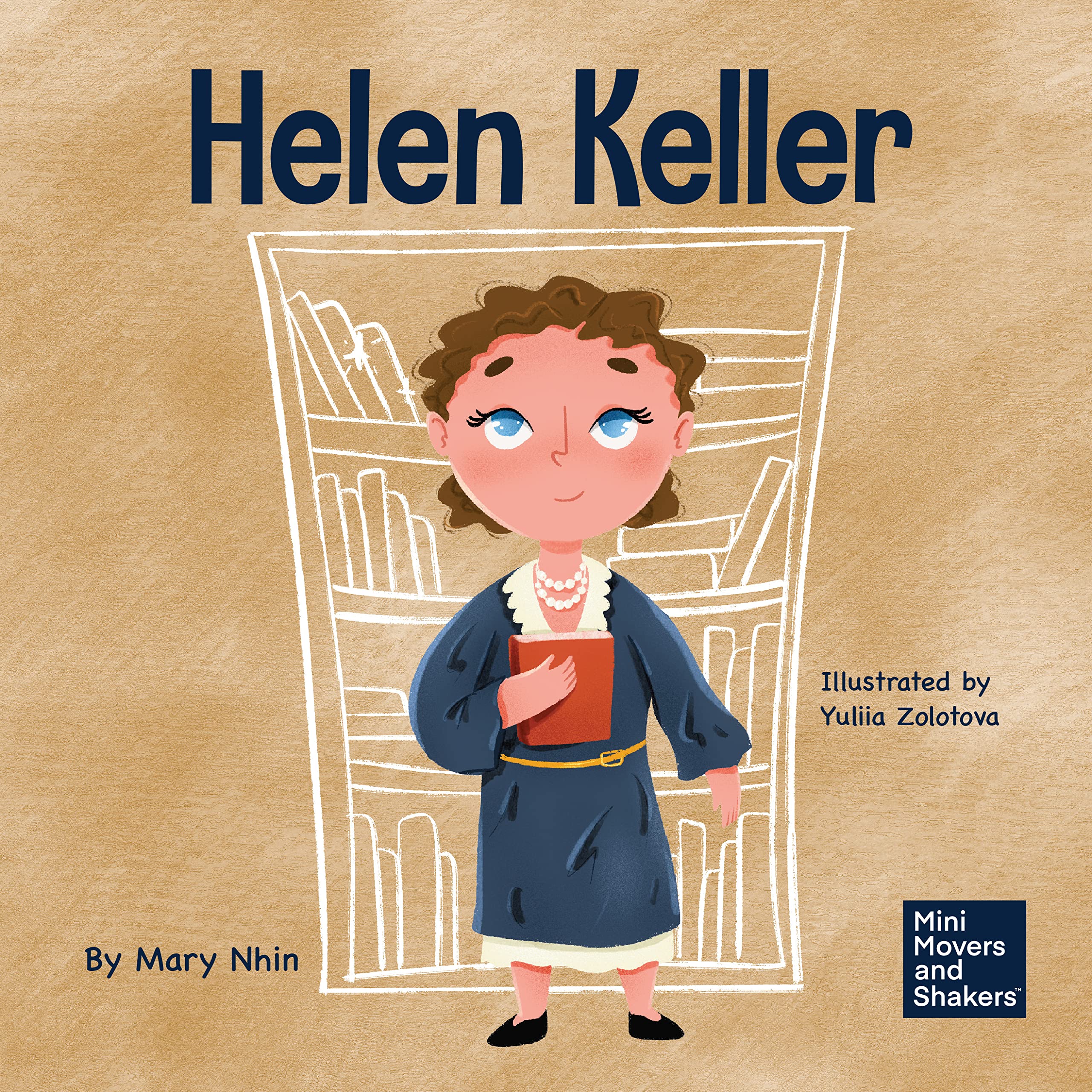 Mini Movers and Shakers 8 Book Box Set (Books 9-16: Michael Jordan, Frida Kahlo, Mae Jemison, The Wright Brothers, Muhammed Ali, Jane Goodall, Kobe Bryant, Helen Keller)