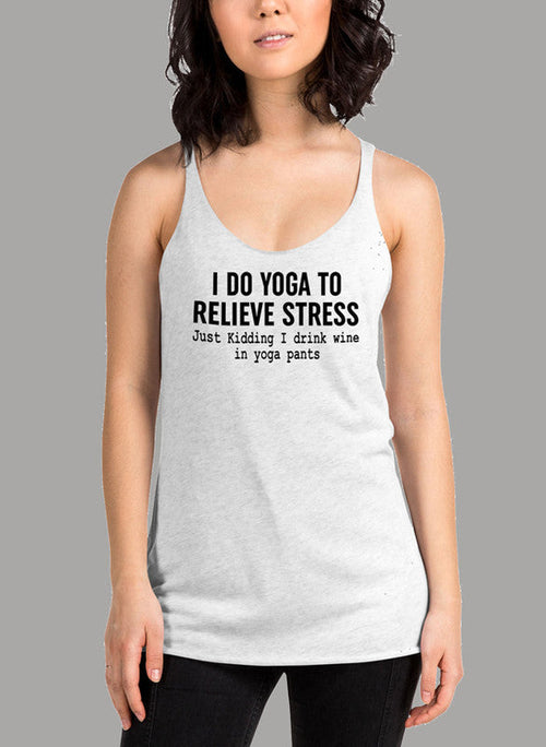 I Do Yoga to Relieve Stress Black Women's Tank Top